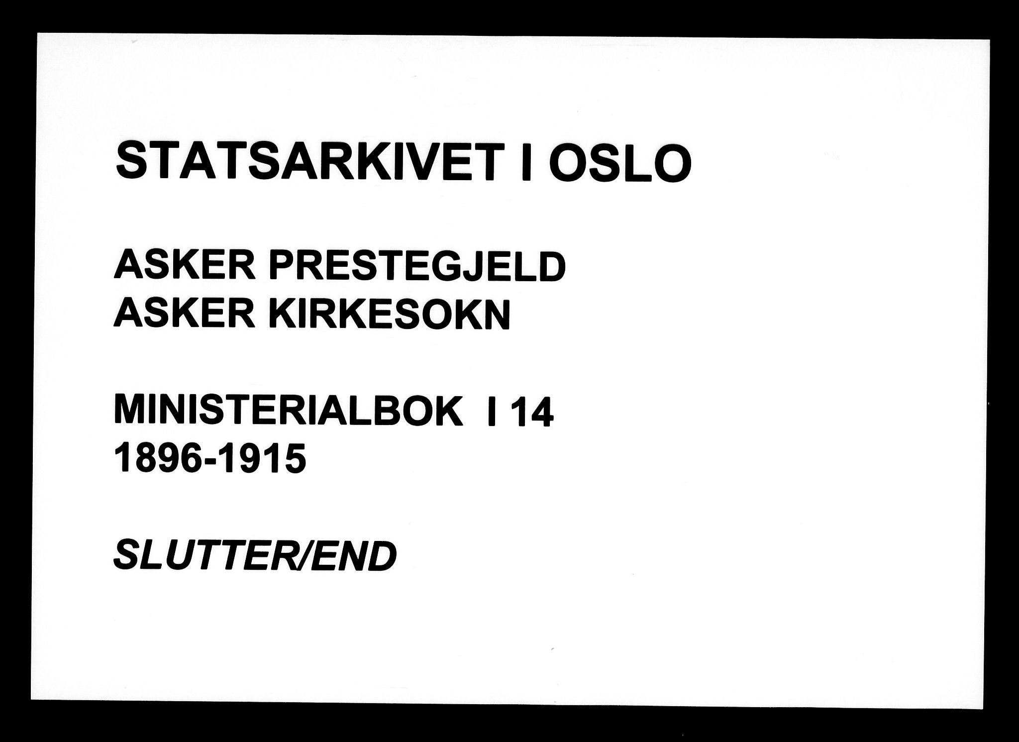 Asker prestekontor Kirkebøker, AV/SAO-A-10256a/F/Fa/L0015: Parish register (official) no. I 15, 1896-1915