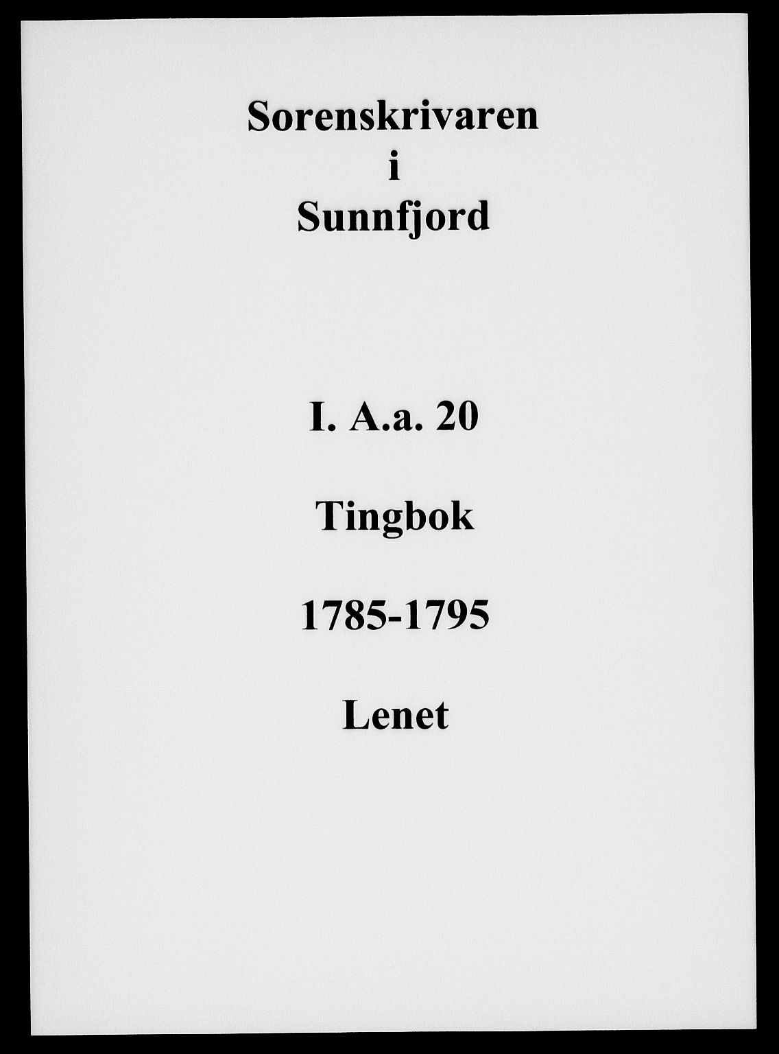 Sunnfjord tingrett, AV/SAB-A-3201/1/F/Fa/Faa/L0020: Tingbok, 1785-1795