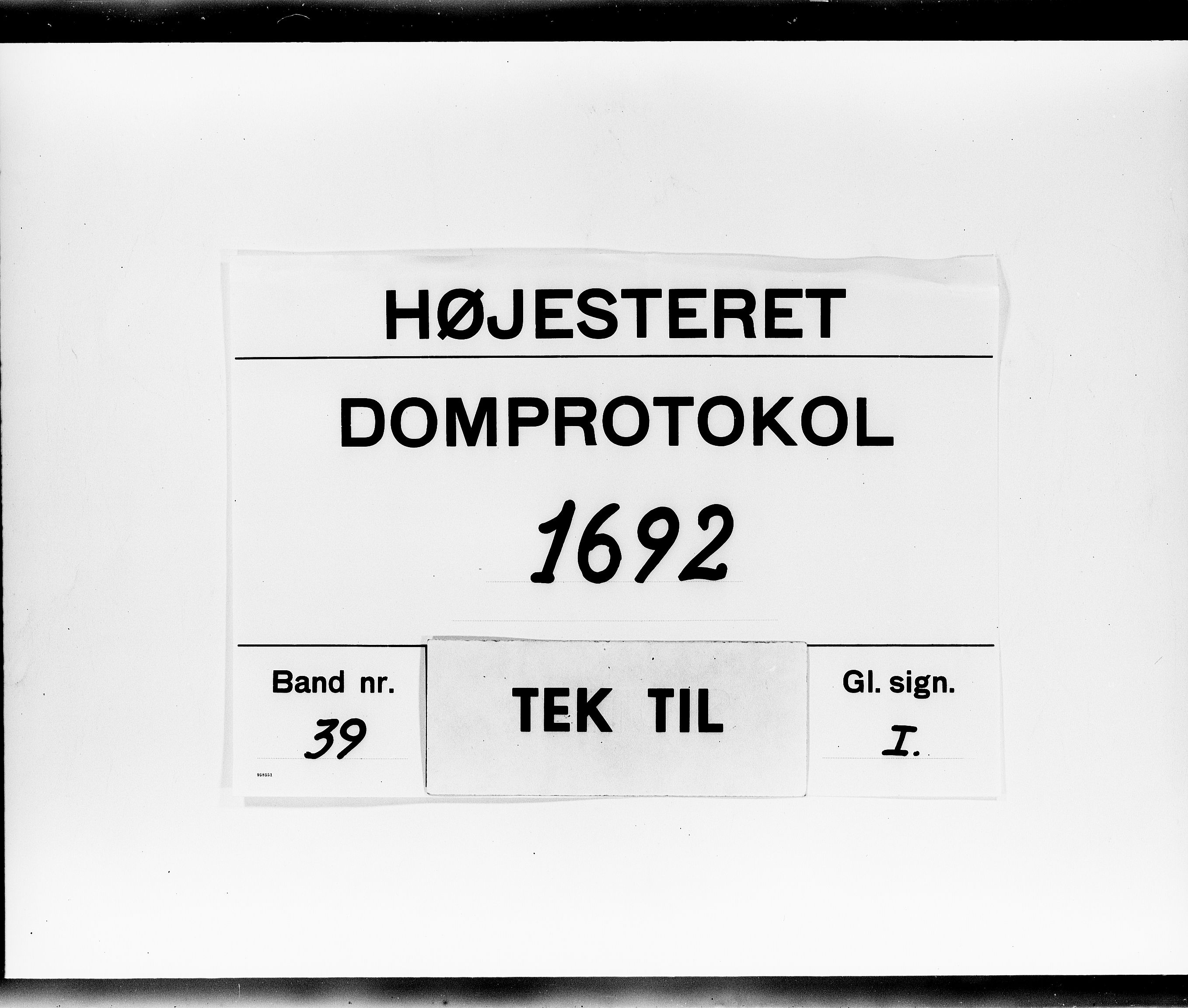 Højesteret, DRA/A-0009, 1692