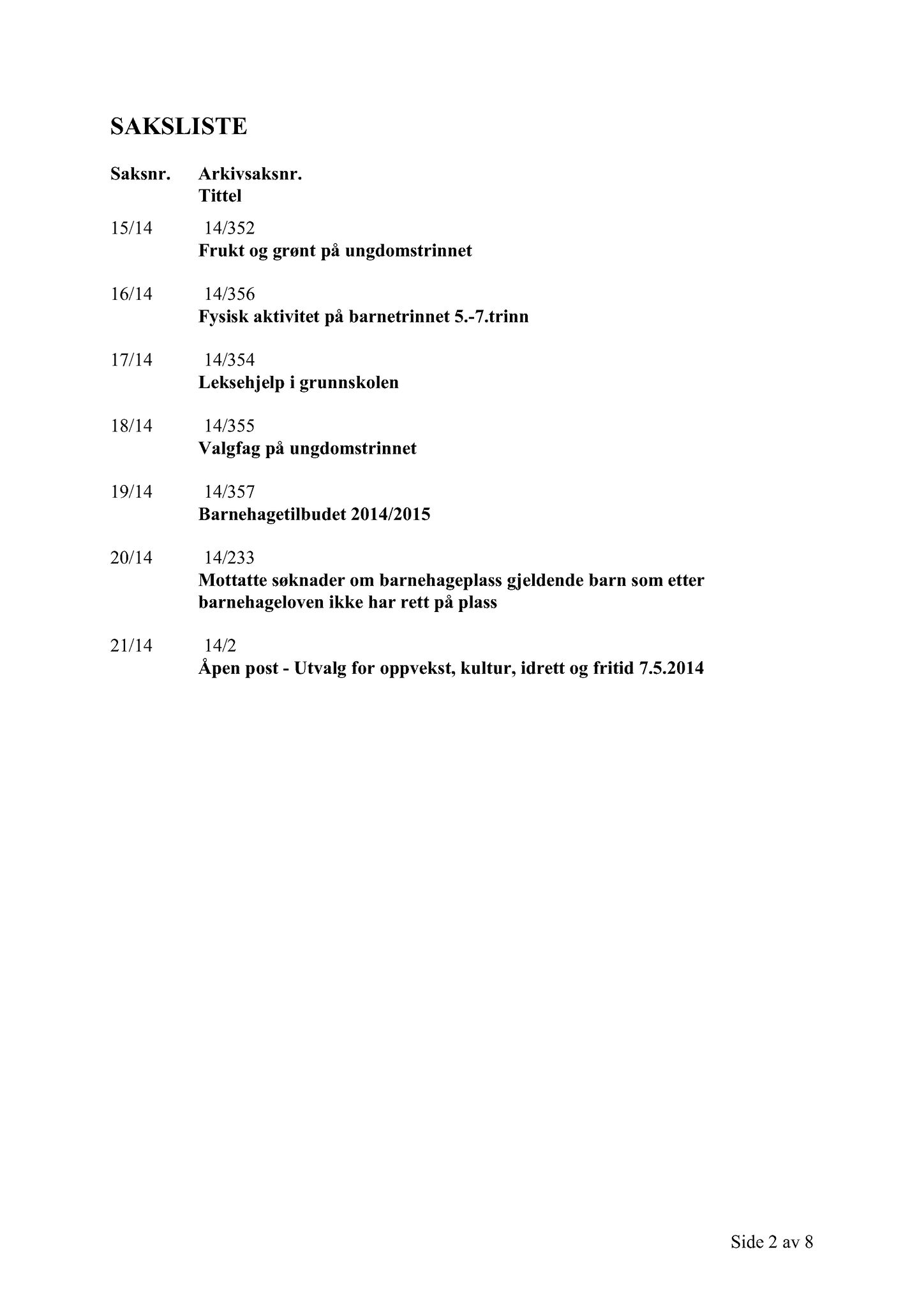 Klæbu Kommune, TRKO/KK/04-UO/L005: Utvalg for oppvekst - Møtedokumenter, 2014, p. 451