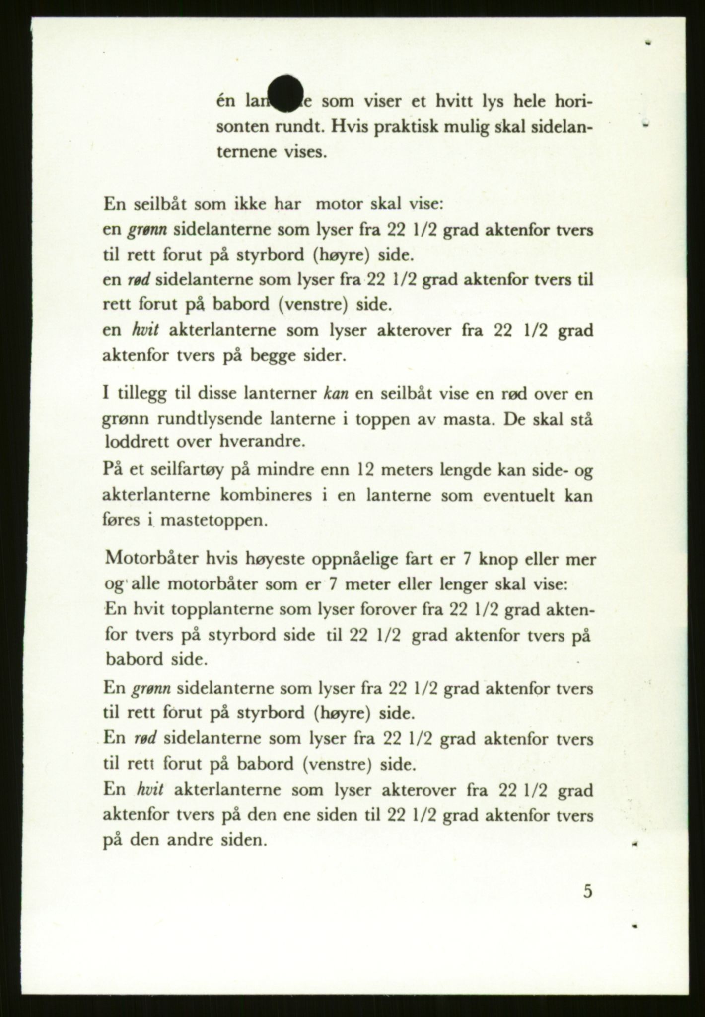 Sjøfartsdirektoratet med forløpere, generelt arkiv, AV/RA-S-1407/D/Du/Duc/L0642/0001: Skipskontrollen - Forskrifter / Forskrift om utleiebåter (2 mapper), 1978-1987, p. 155