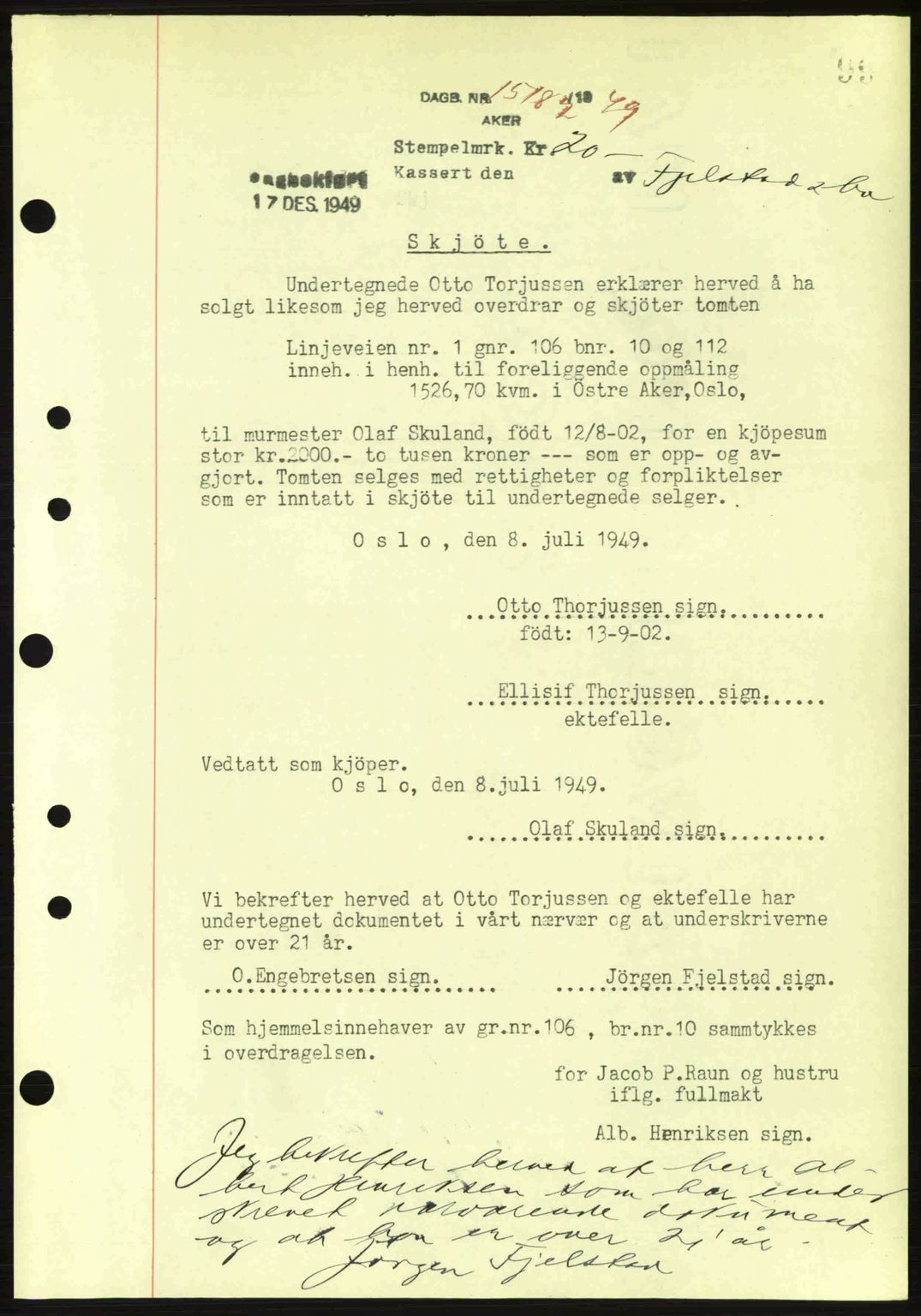 Oslo byskriverembete, AV/SAO-A-10227/G/Gb/Gbd/Gbda/L0017: Mortgage book no. A215, 1949-1950, Diary no: : 15182/1949