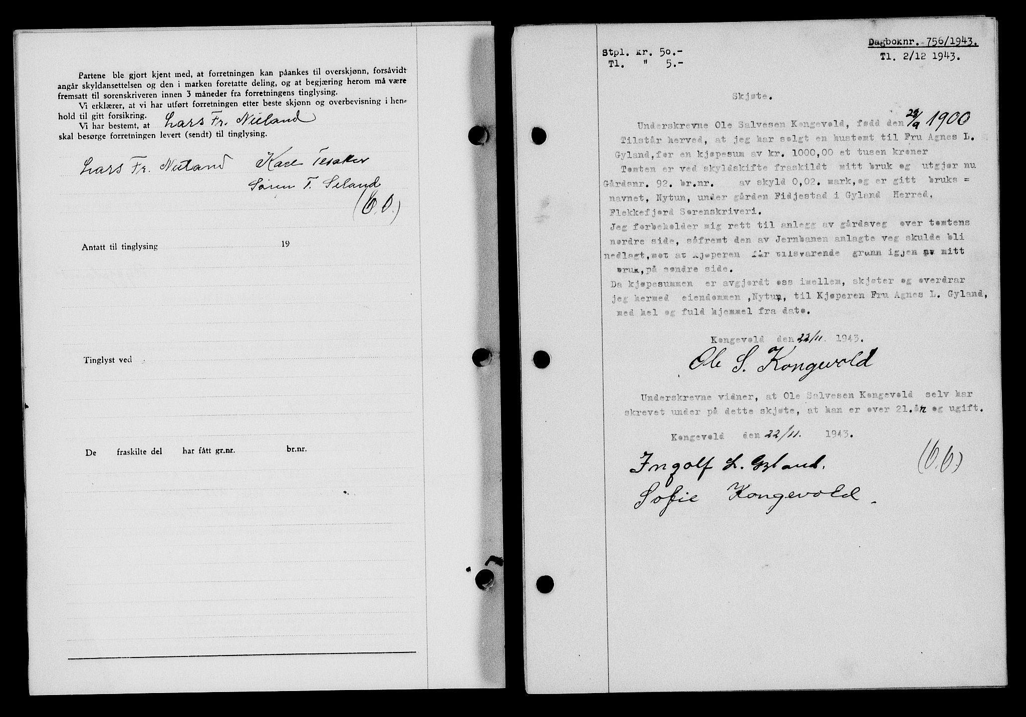 Flekkefjord sorenskriveri, SAK/1221-0001/G/Gb/Gba/L0058: Mortgage book no. A-6, 1942-1944, Diary no: : 756/1943
