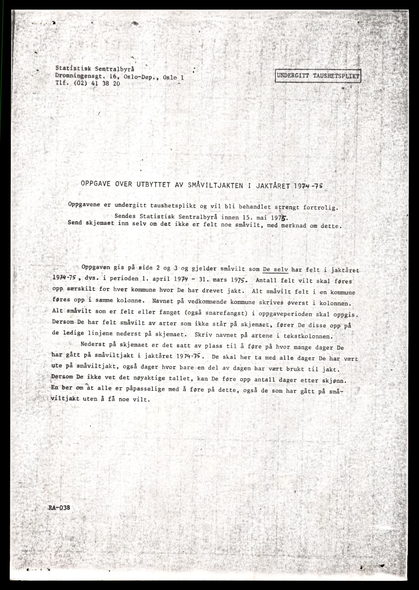 Direktoratet for naturforvaltning, AV/SAT-A-5209/4/D/De/L0102: Oppsyn, oppgaveplikt, 1965-1975, p. 133