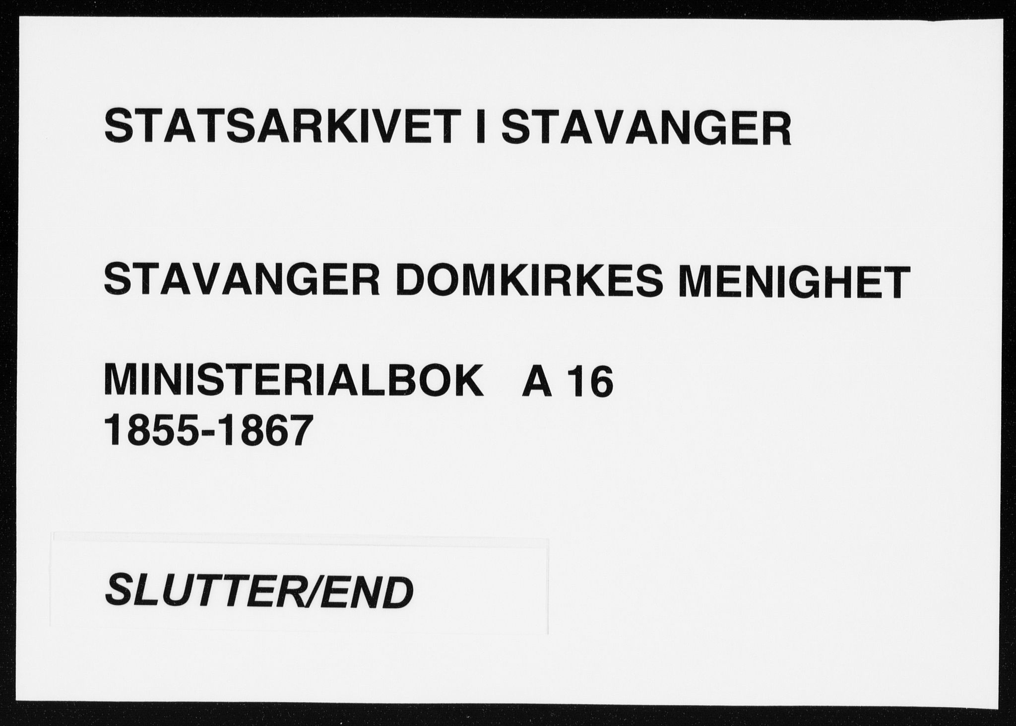 Domkirken sokneprestkontor, SAST/A-101812/001/30/30BA/L0017: Parish register (official) no. A 16, 1855-1867
