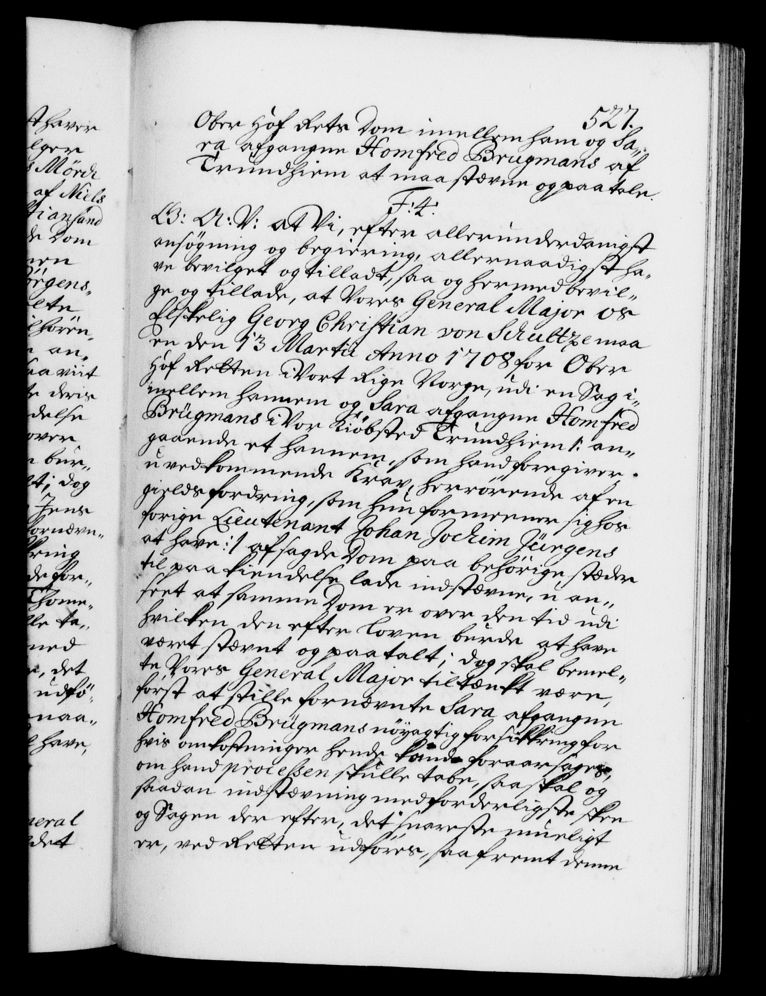Danske Kanselli 1572-1799, RA/EA-3023/F/Fc/Fca/Fcaa/L0020: Norske registre, 1708-1711, p. 527a