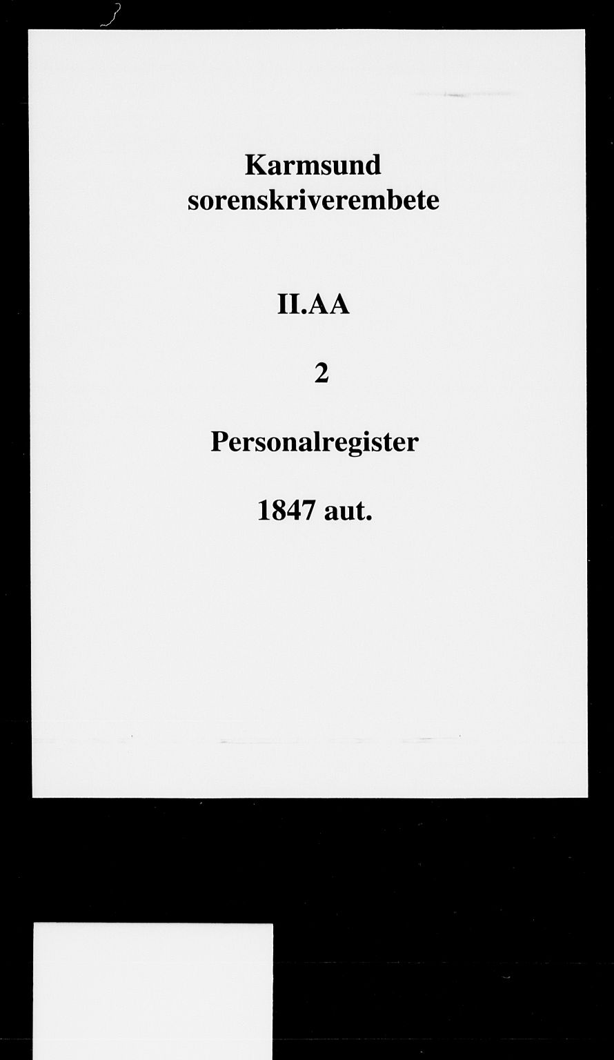 Karmsund sorenskriveri, SAST/A-100311/01/II/IIA/L0002: Mortgage register no. II AA 2, 1847