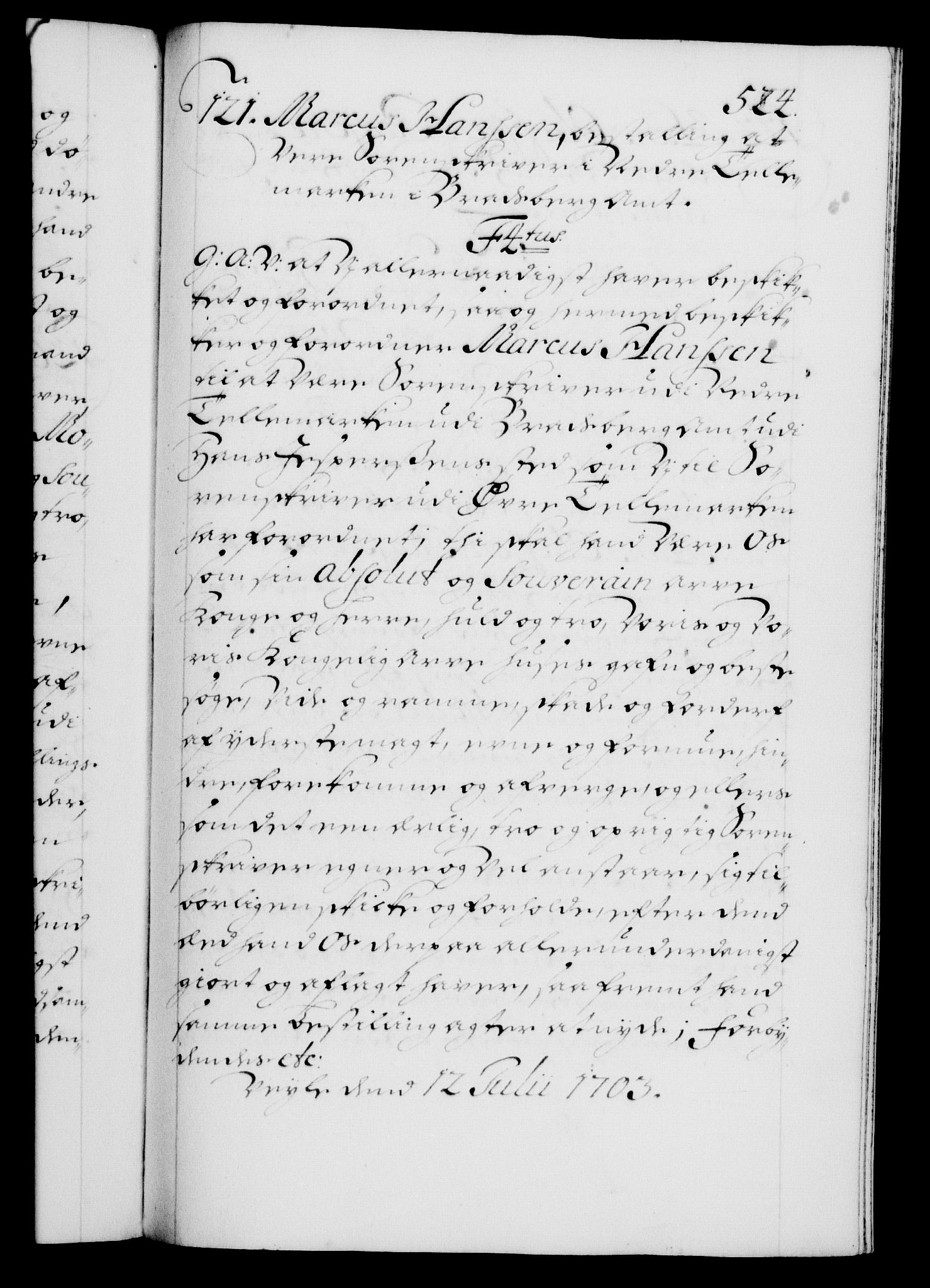 Danske Kanselli 1572-1799, RA/EA-3023/F/Fc/Fca/Fcaa/L0018: Norske registre, 1699-1703, p. 524a