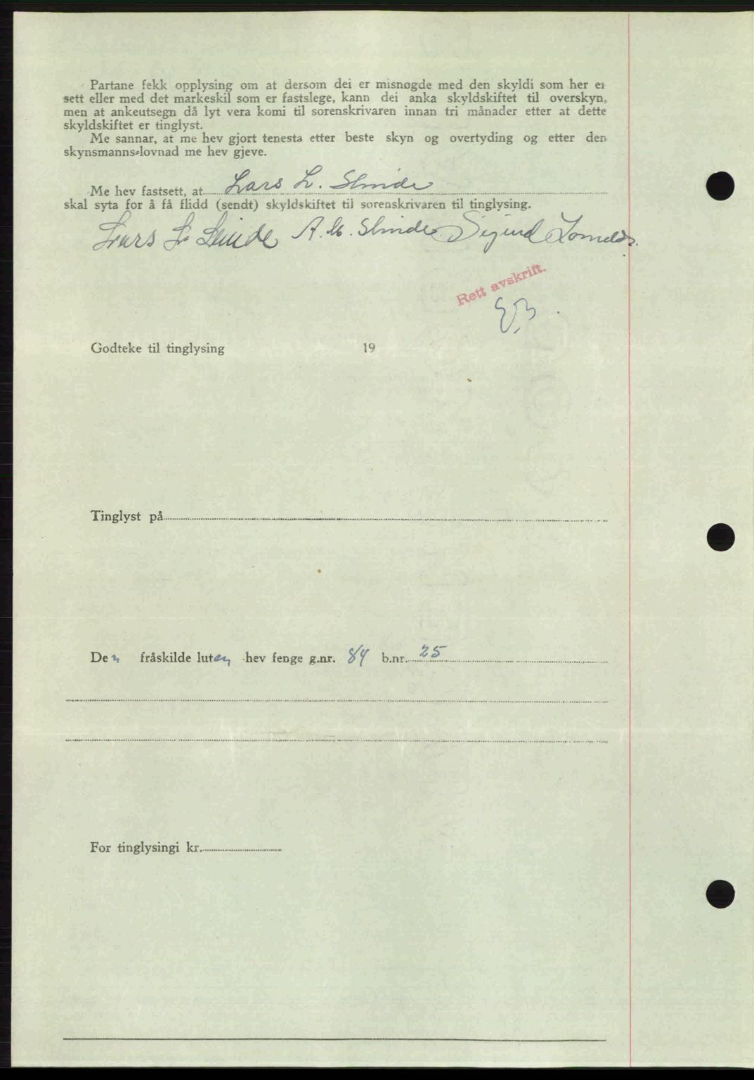 Indre Sogn tingrett, AV/SAB-A-3301/1/G/Gb/Gbb/L0010: Mortgage book no. A10, 1949-1949, Diary no: : 403/1949