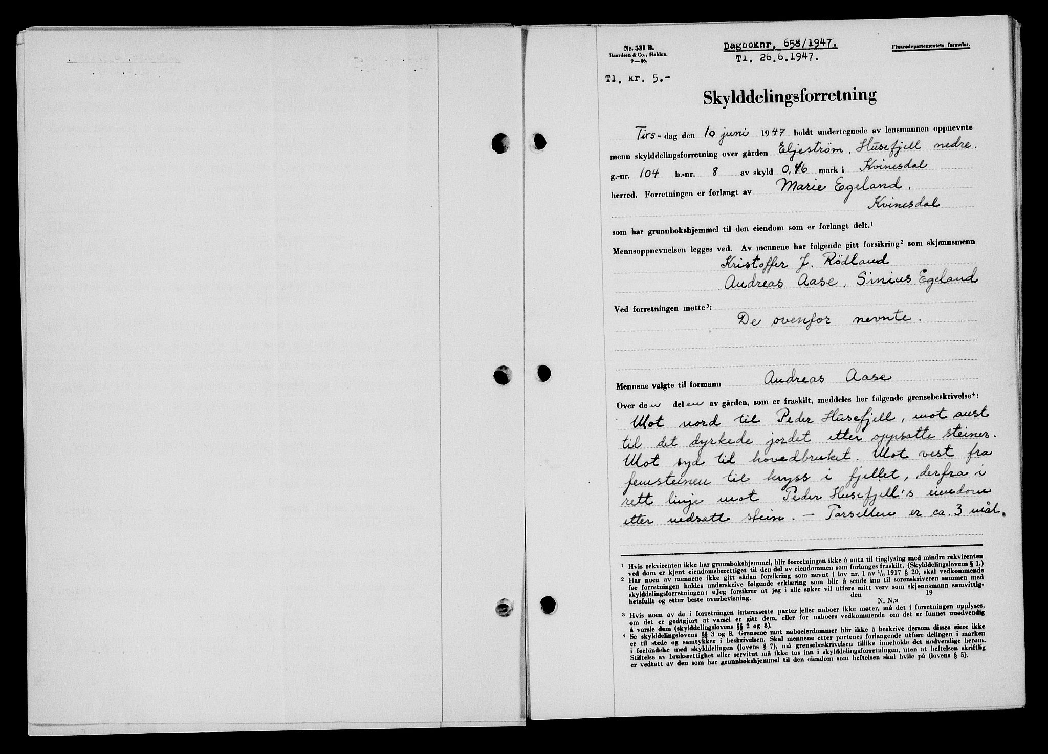 Flekkefjord sorenskriveri, SAK/1221-0001/G/Gb/Gba/L0062: Mortgage book no. A-10, 1947-1947, Diary no: : 658/1947