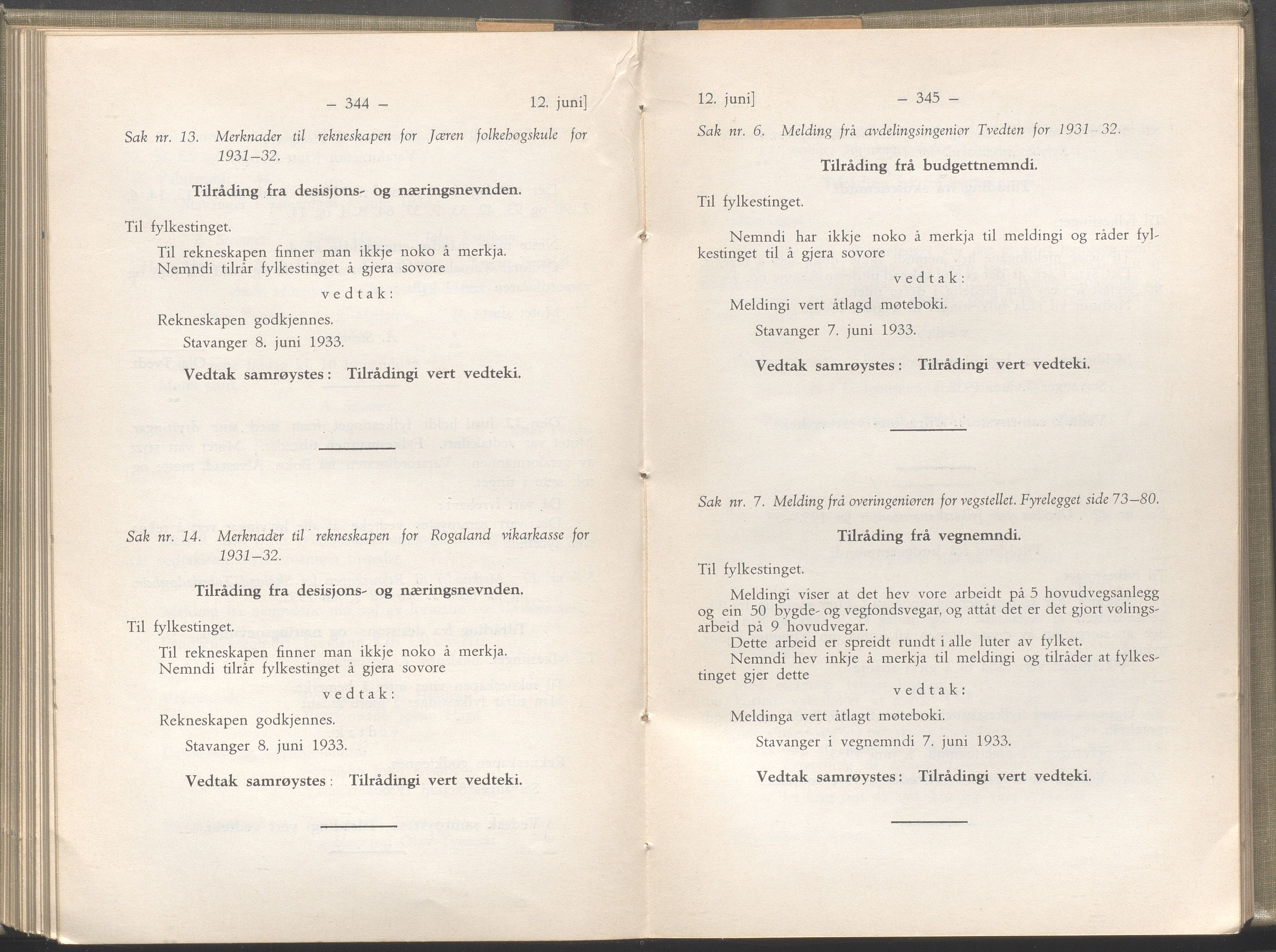 Rogaland fylkeskommune - Fylkesrådmannen , IKAR/A-900/A/Aa/Aaa/L0052: Møtebok , 1933, p. 344-345