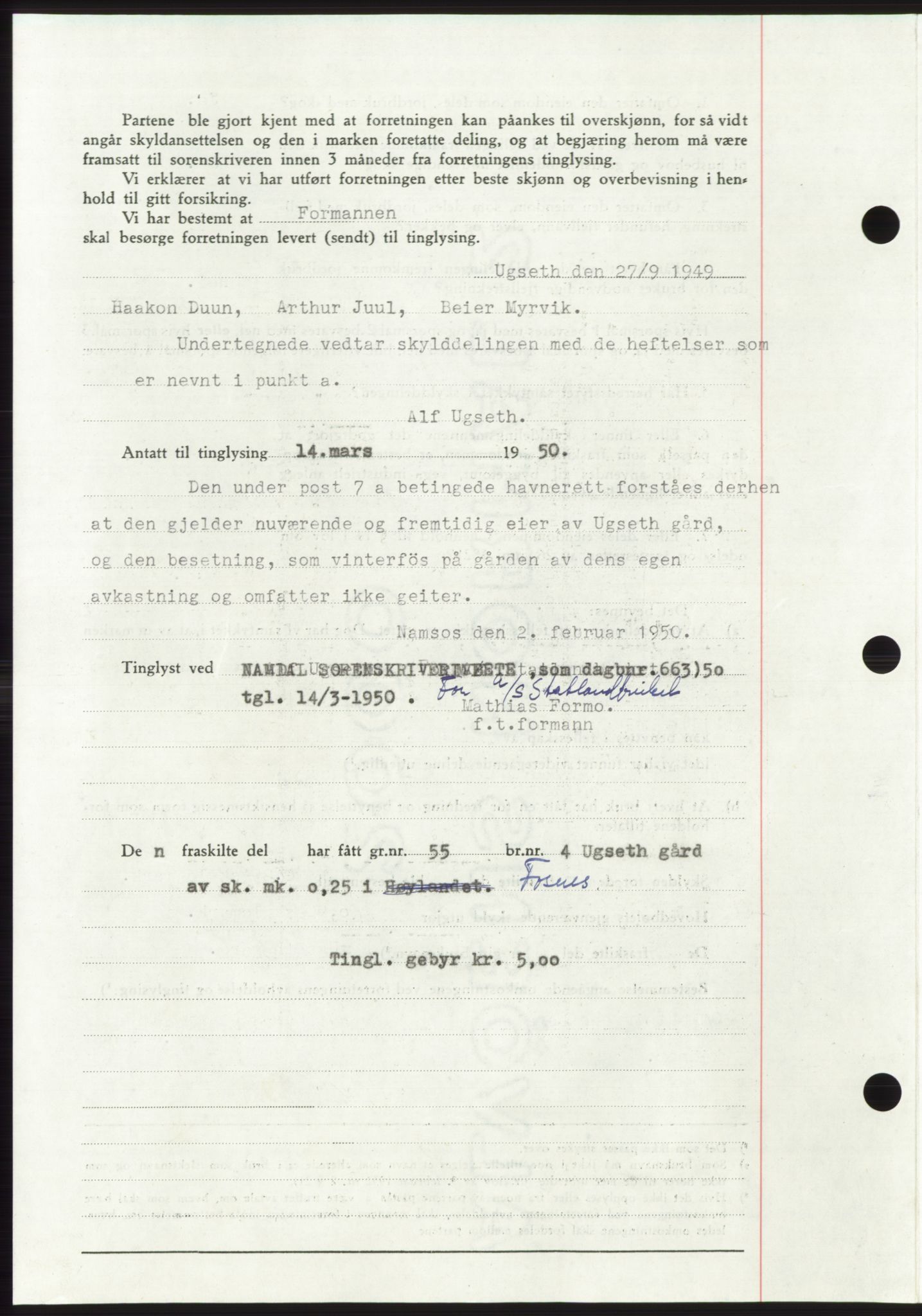 Namdal sorenskriveri, AV/SAT-A-4133/1/2/2C: Mortgage book no. -, 1950-1950, Diary no: : 663/1950