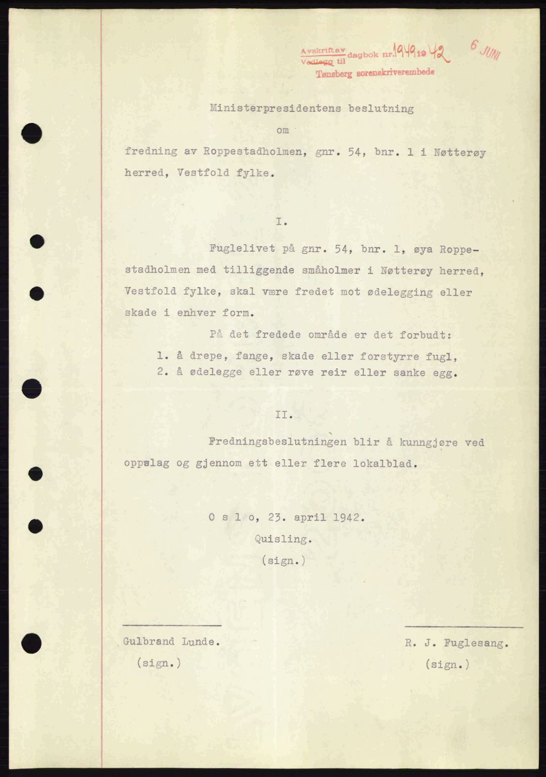 Tønsberg sorenskriveri, AV/SAKO-A-130/G/Ga/Gaa/L0011: Mortgage book no. A11, 1941-1942, Diary no: : 1949/1942