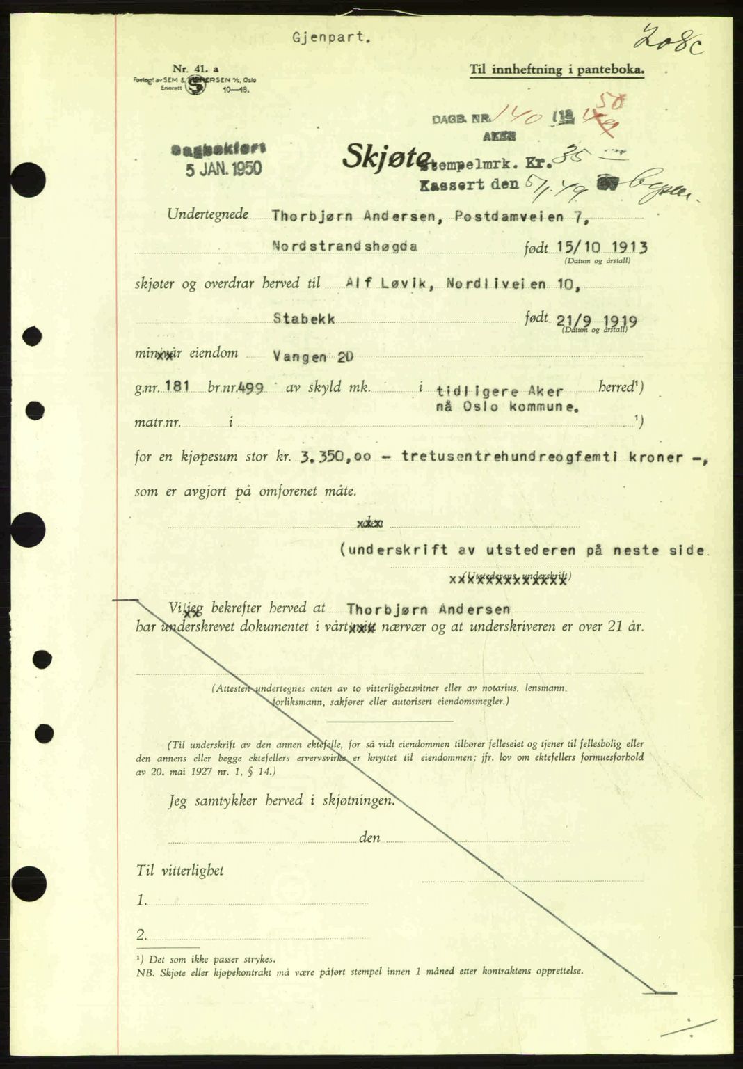 Oslo byskriverembete, AV/SAO-A-10227/G/Gb/Gbd/Gbda/L0017: Mortgage book no. A215, 1949-1950, Diary no: : 140/1950