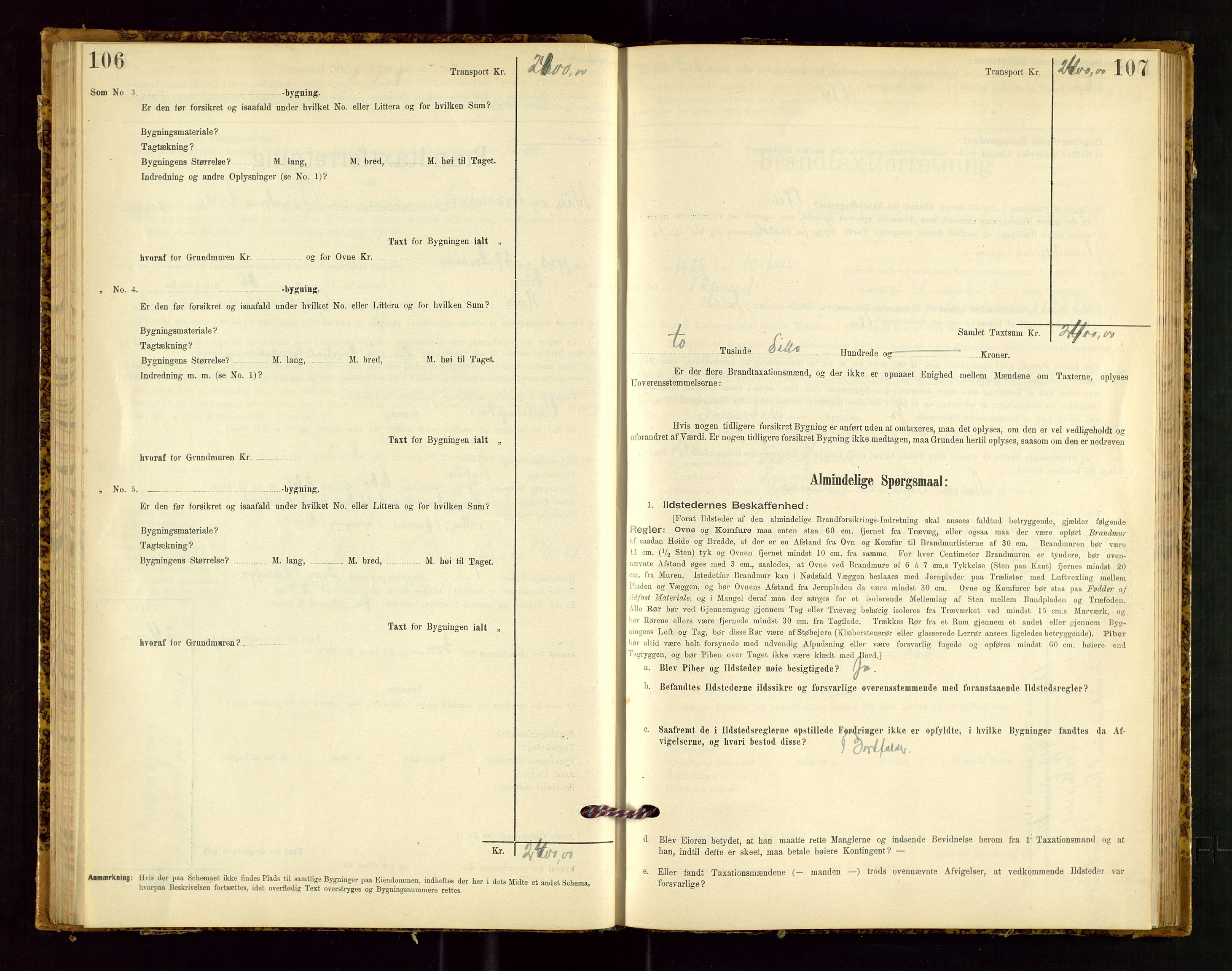 Høle og Forsand lensmannskontor, AV/SAST-A-100127/Gob/L0001: "Brandtaxtprotokol" - skjematakst, 1897-1940, p. 106-107