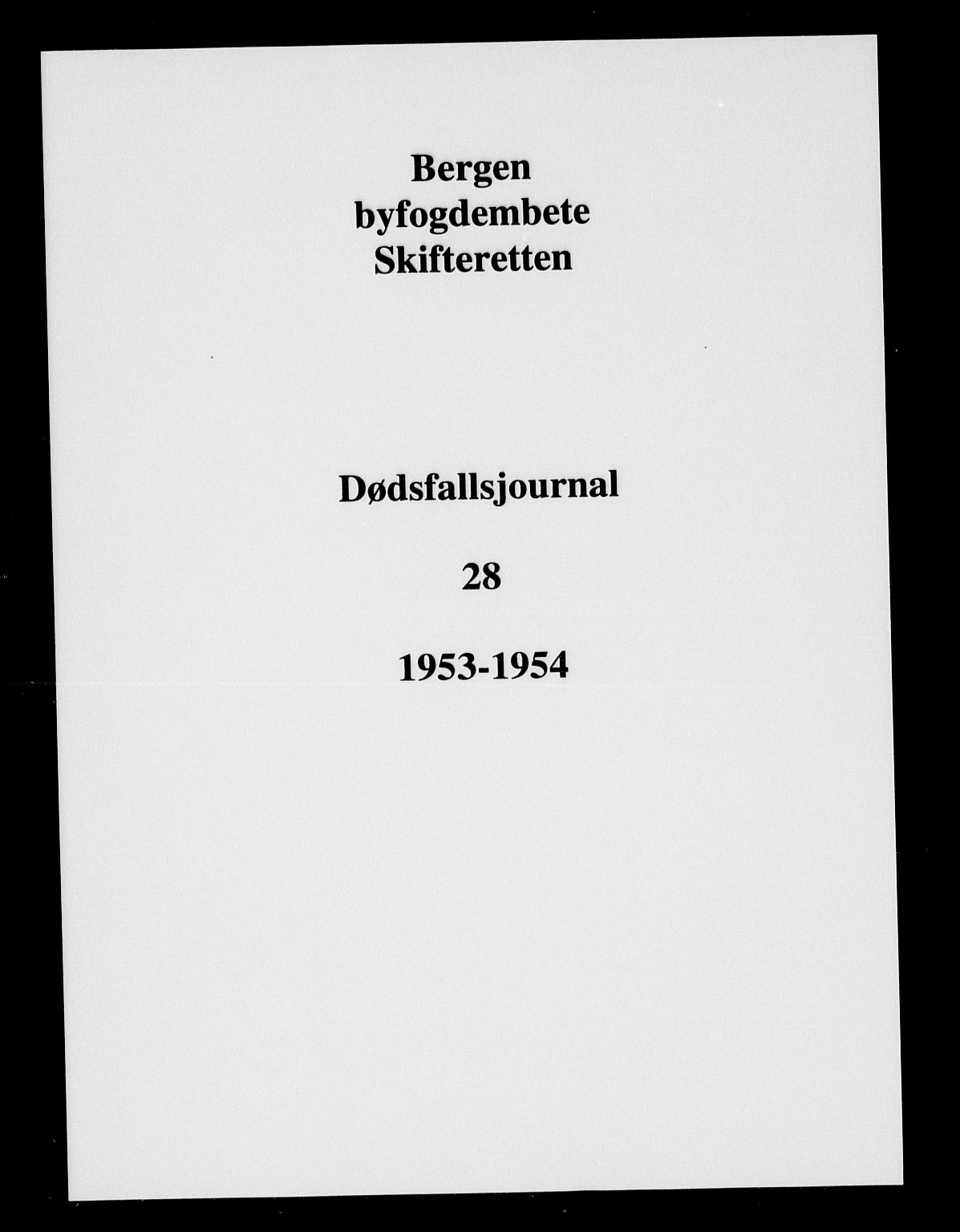 Byfogd og Byskriver i Bergen, SAB/A-3401/06/06Na/L0029: Dødsfallsjournaler, 1953-1954