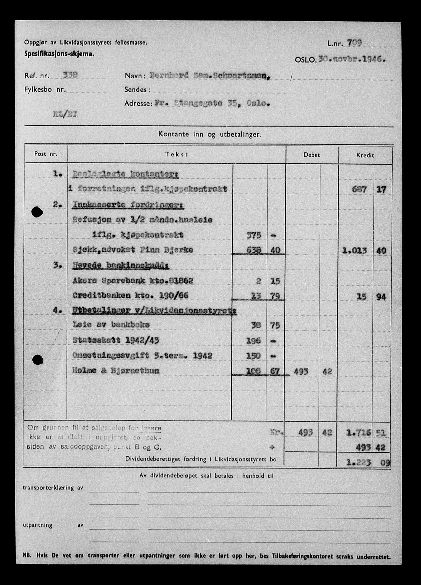 Justisdepartementet, Tilbakeføringskontoret for inndratte formuer, AV/RA-S-1564/H/Hc/Hcc/L0979: --, 1945-1947, p. 421