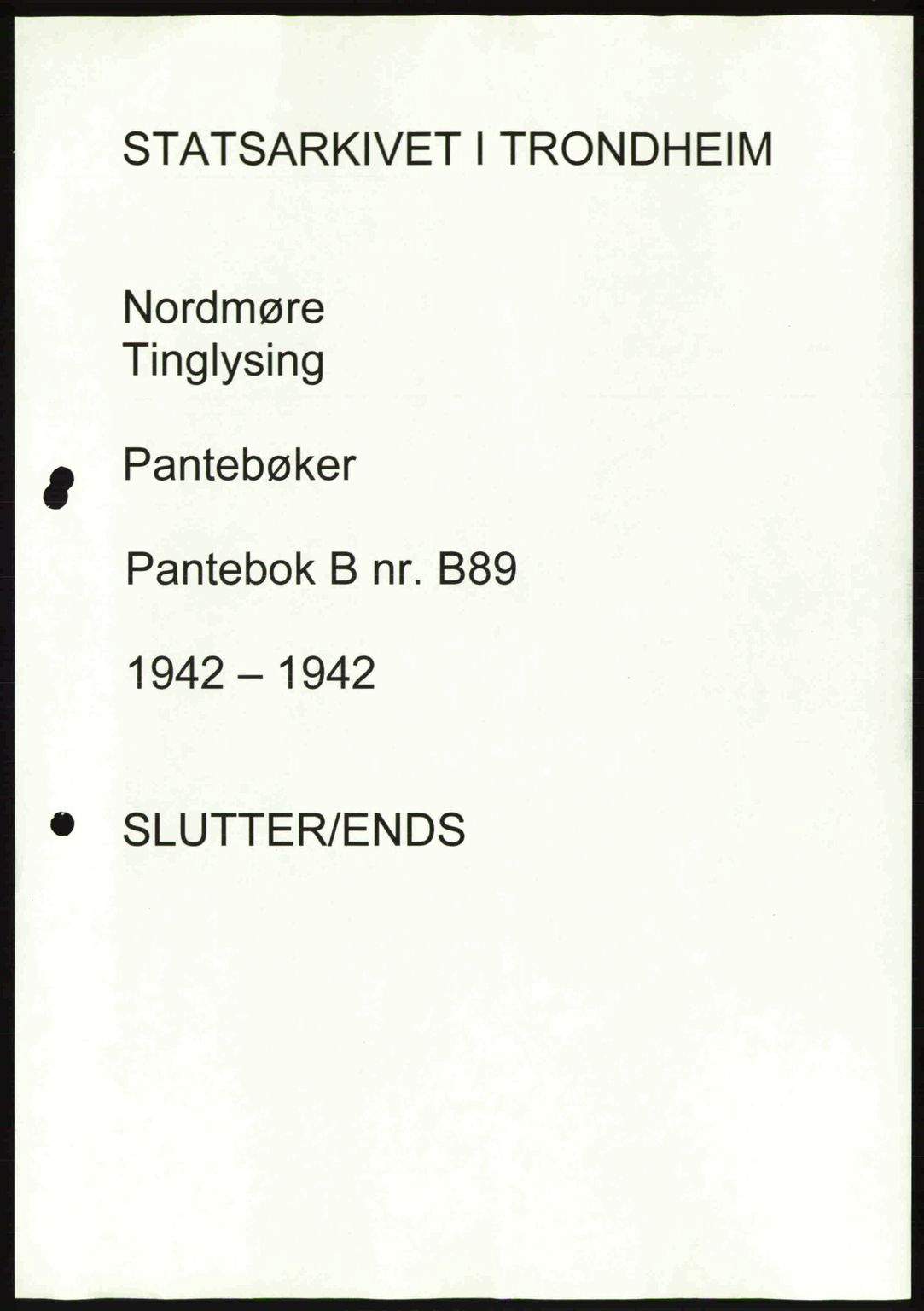 Nordmøre sorenskriveri, AV/SAT-A-4132/1/2/2Ca: Mortgage book no. B89, 1942-1942