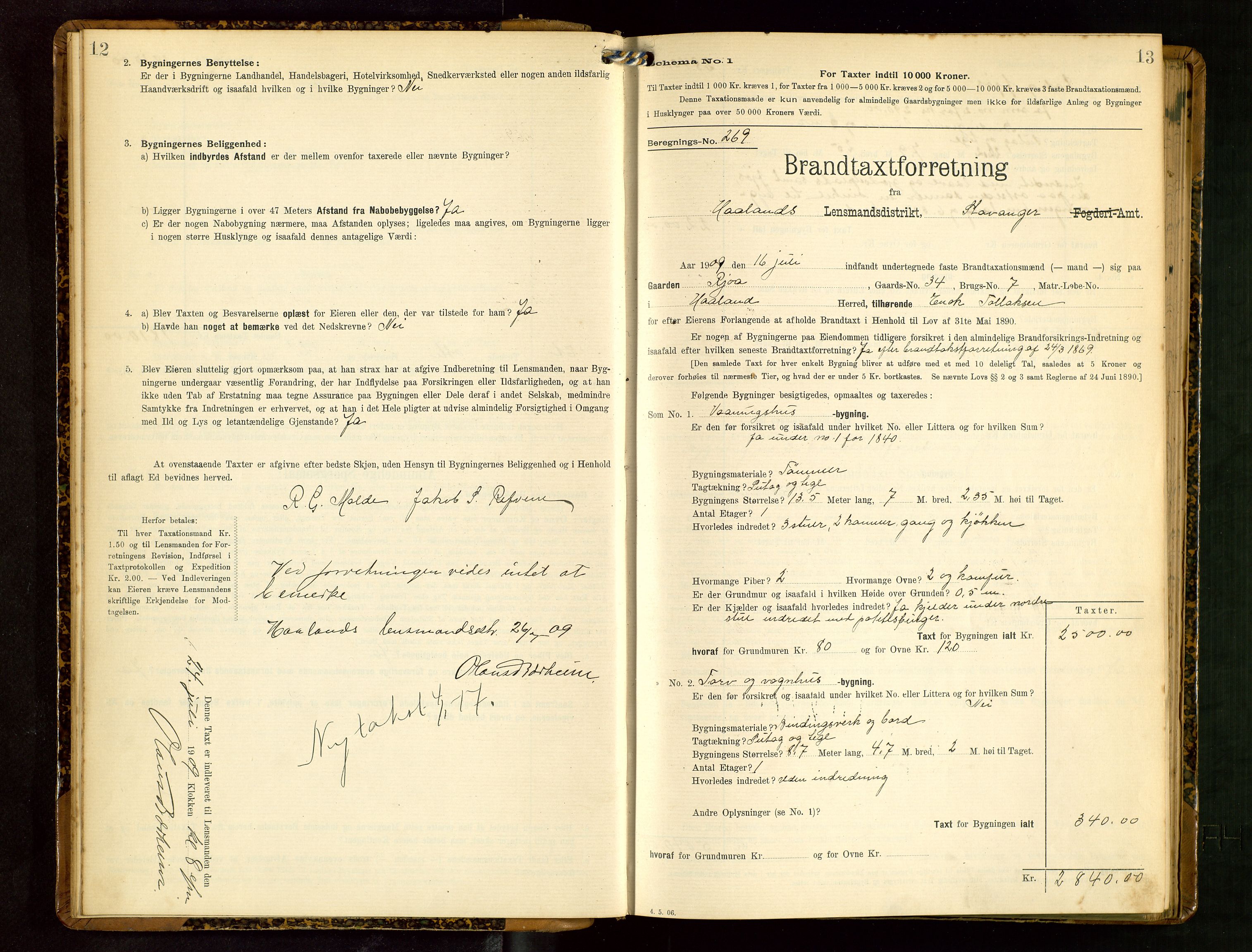 Håland lensmannskontor, SAST/A-100100/Gob/L0003: Branntakstprotokoll - skjematakst. Register i boken., 1909-1910, p. 12-13