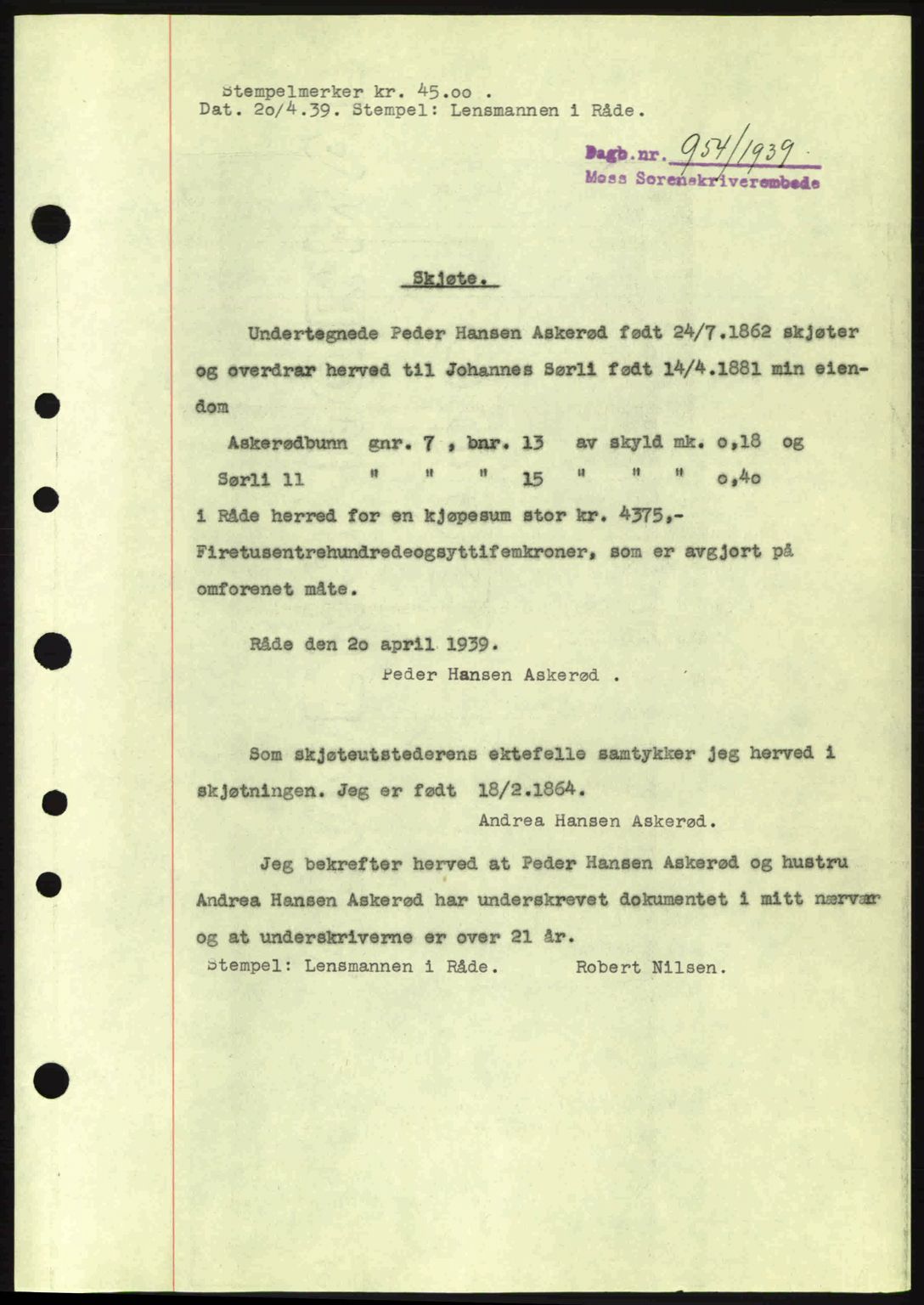 Moss sorenskriveri, SAO/A-10168: Mortgage book no. A5, 1938-1939, Diary no: : 954/1939