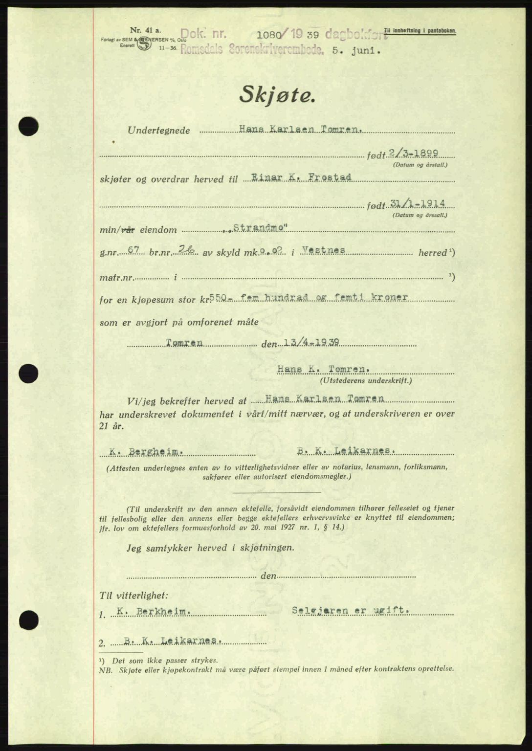 Romsdal sorenskriveri, AV/SAT-A-4149/1/2/2C: Mortgage book no. A7, 1939-1939, Diary no: : 1080/1939