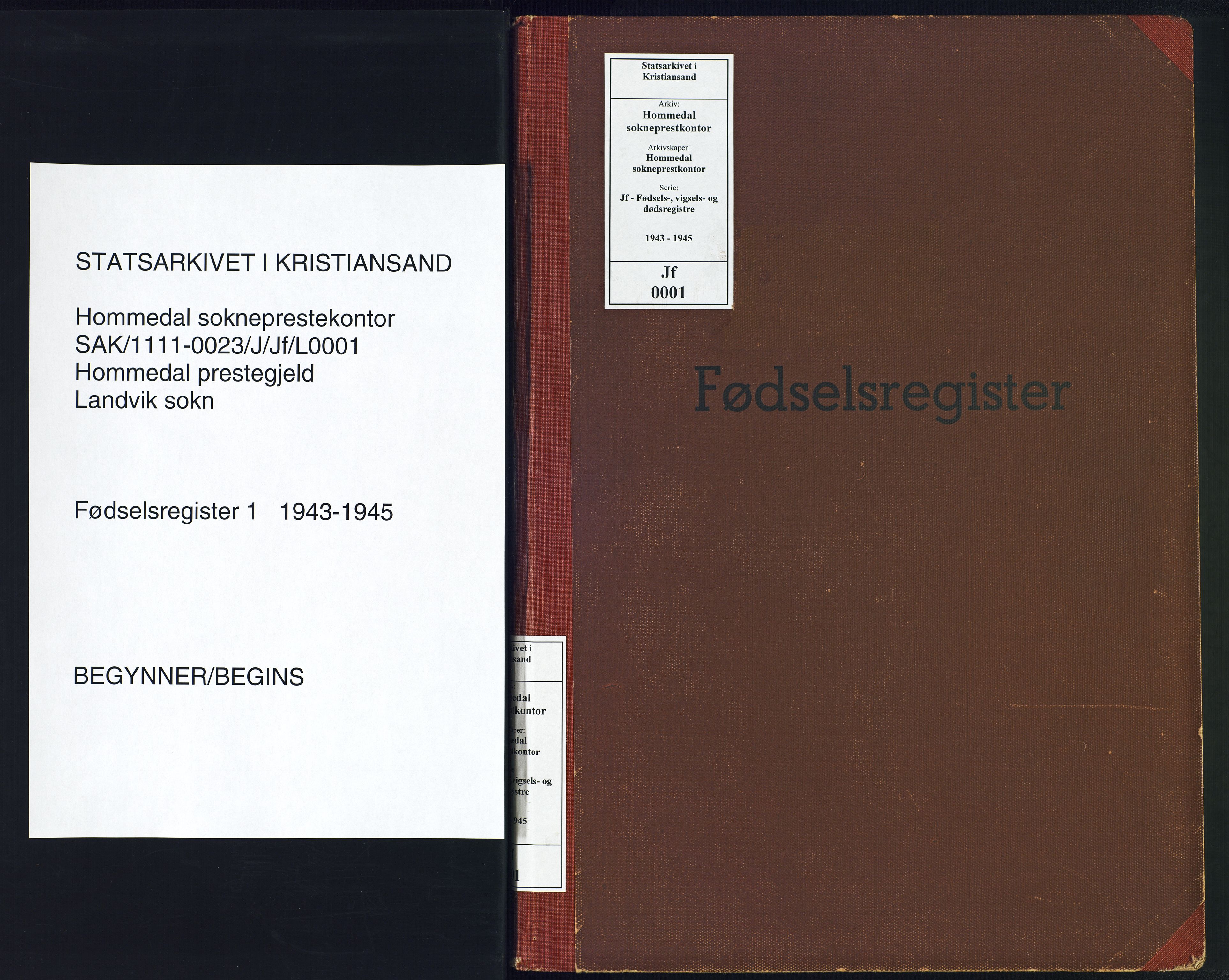 Hommedal sokneprestkontor, SAK/1111-0023/J/Jf/L0001: Birth register no. 1, 1943-1945