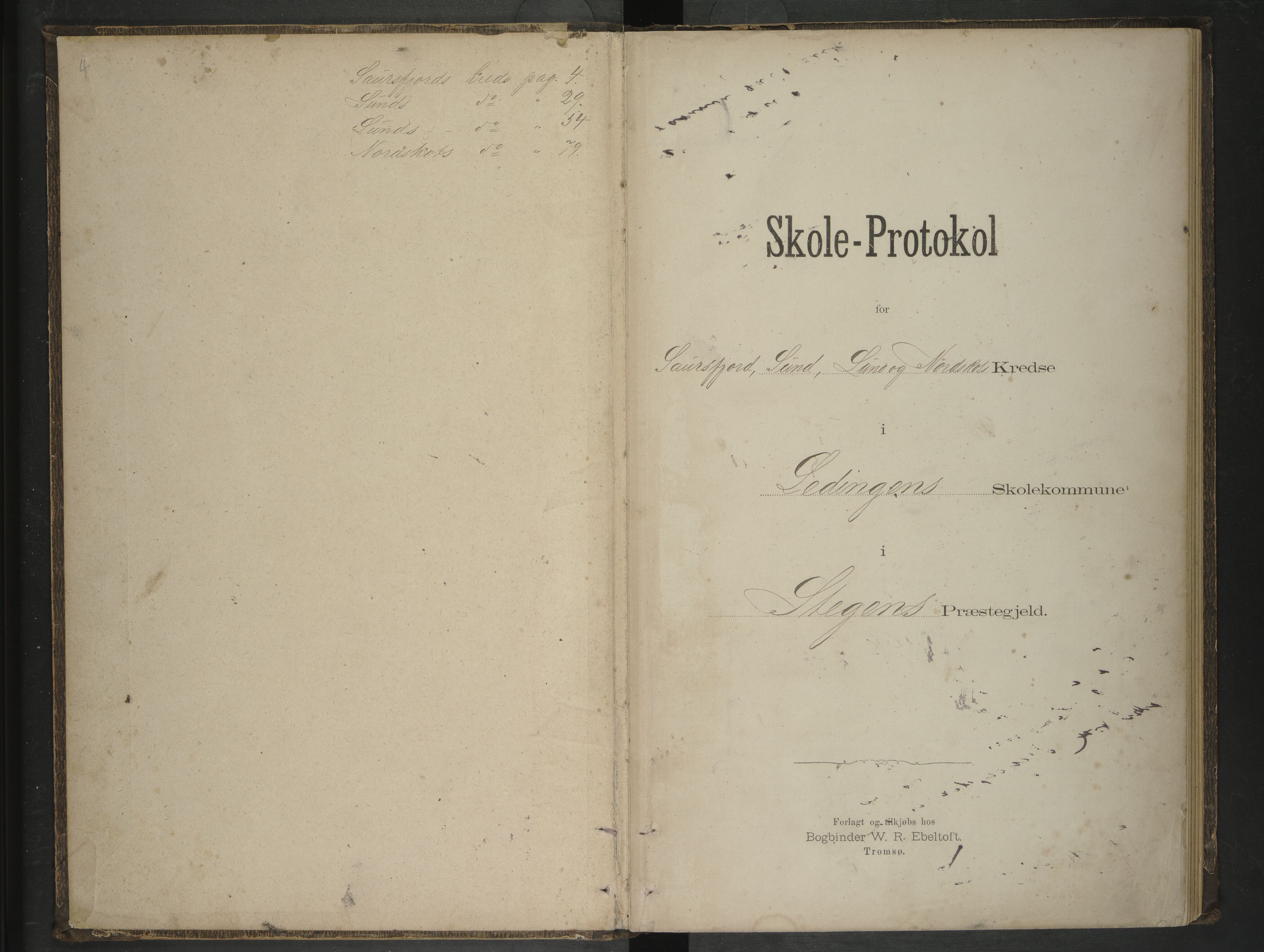 Steigen kommune. Ymse skolekretser, AIN/K-18480.510.01/F/Fc/L0021: Ledingens:Lund/Nordskott/Saursfjord/Sund, 1890-1894