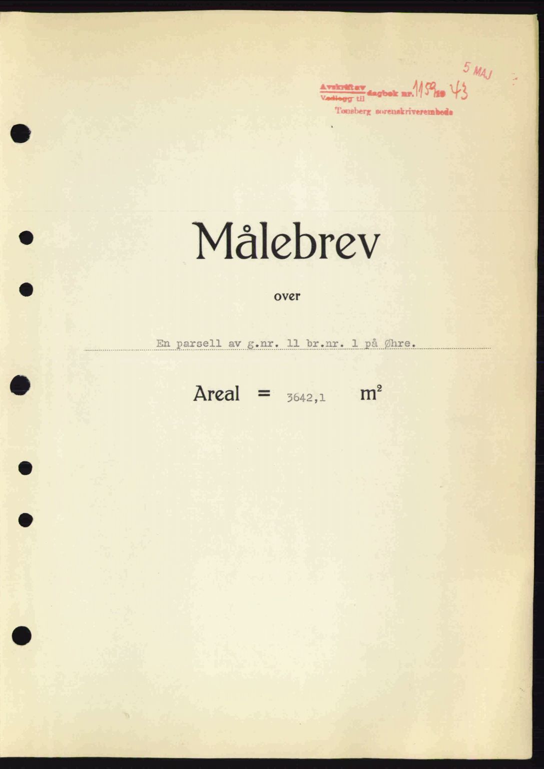 Tønsberg sorenskriveri, AV/SAKO-A-130/G/Ga/Gaa/L0013: Mortgage book no. A13, 1943-1943, Diary no: : 1159/1943