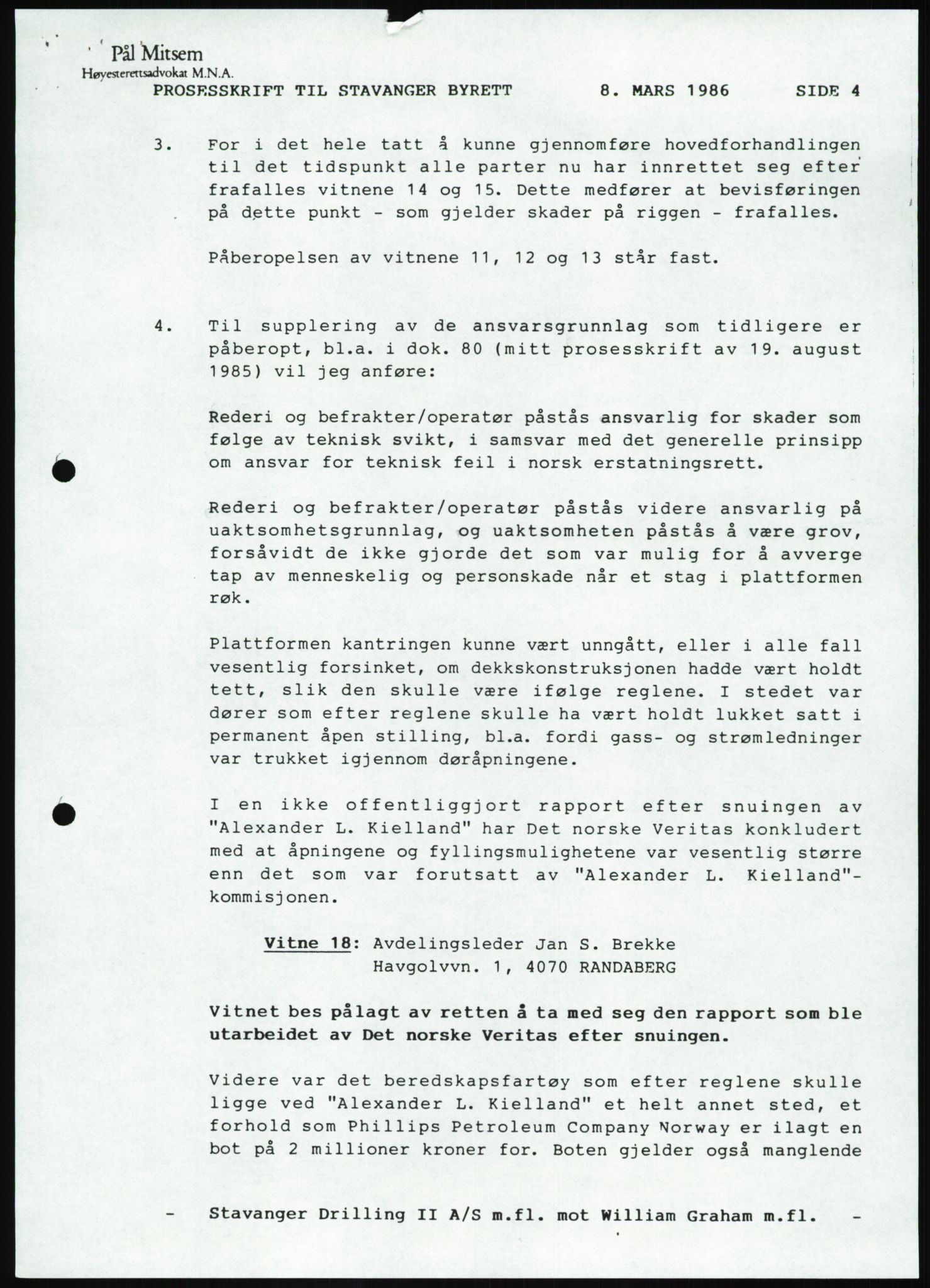 Pa 1503 - Stavanger Drilling AS, AV/SAST-A-101906/Da/L0001: Alexander L. Kielland - Begrensningssak Stavanger byrett, 1986, p. 836