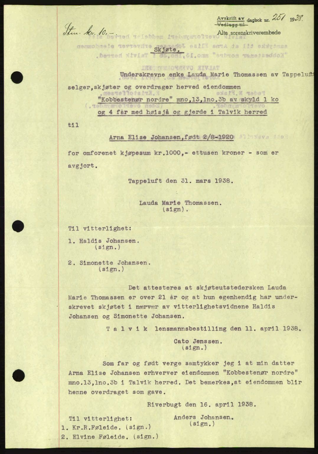 Alta fogderi/sorenskriveri, SATØ/SATØ-5/1/K/Kd/L0031pantebok: Mortgage book no. 31, 1938-1939, Diary no: : 251/1938