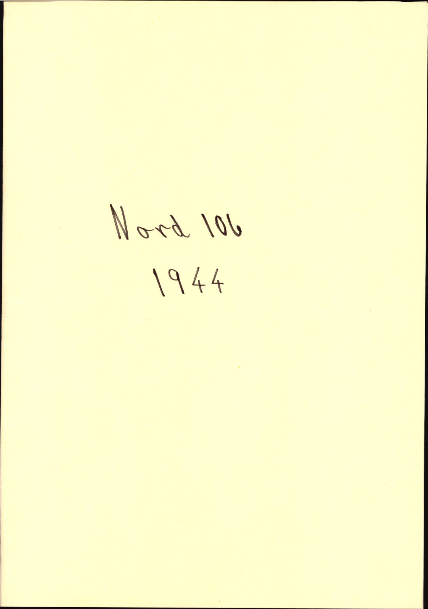 Tyske arkiver, Nord-Reederei, RA/RAFA-2193/D/Da/L0069/0003: -- / Nr. 104 Nord, 105 Nord, 106 Nord, 1943-1945, p. 1