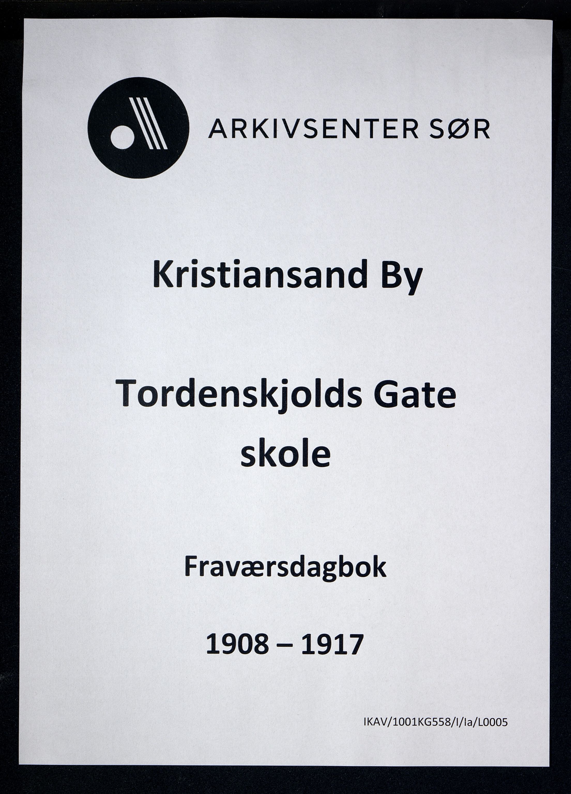 Kristiansand By - Tordenskjolds Gate Skole, ARKSOR/1001KG558/I/Ia/L0005: Fraværsdagbok, 1908-1917