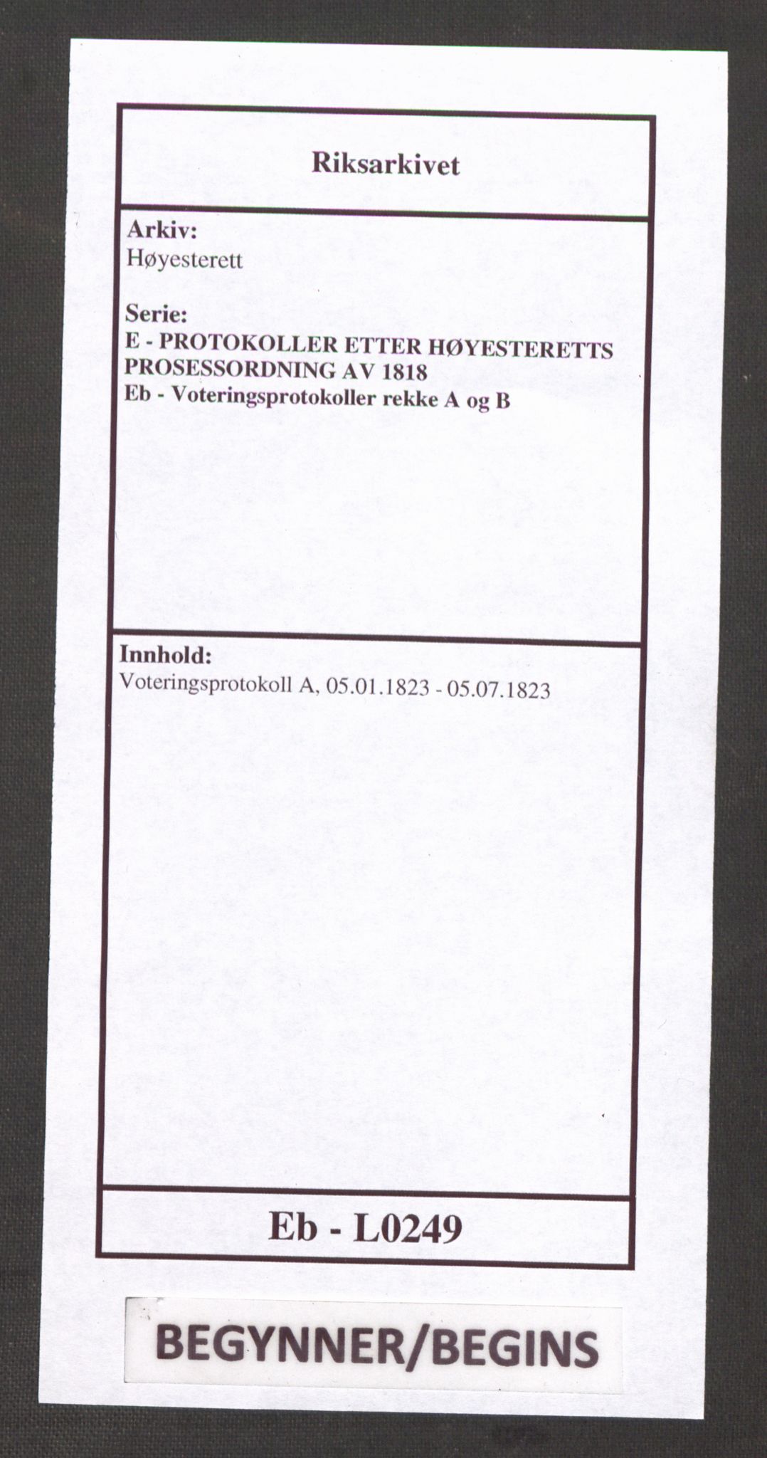 Høyesterett, RA/S-1002/E/Eb/Ebb/L0009/0001: Voteringsprotokoller / Voteringsprotokoll, 1823