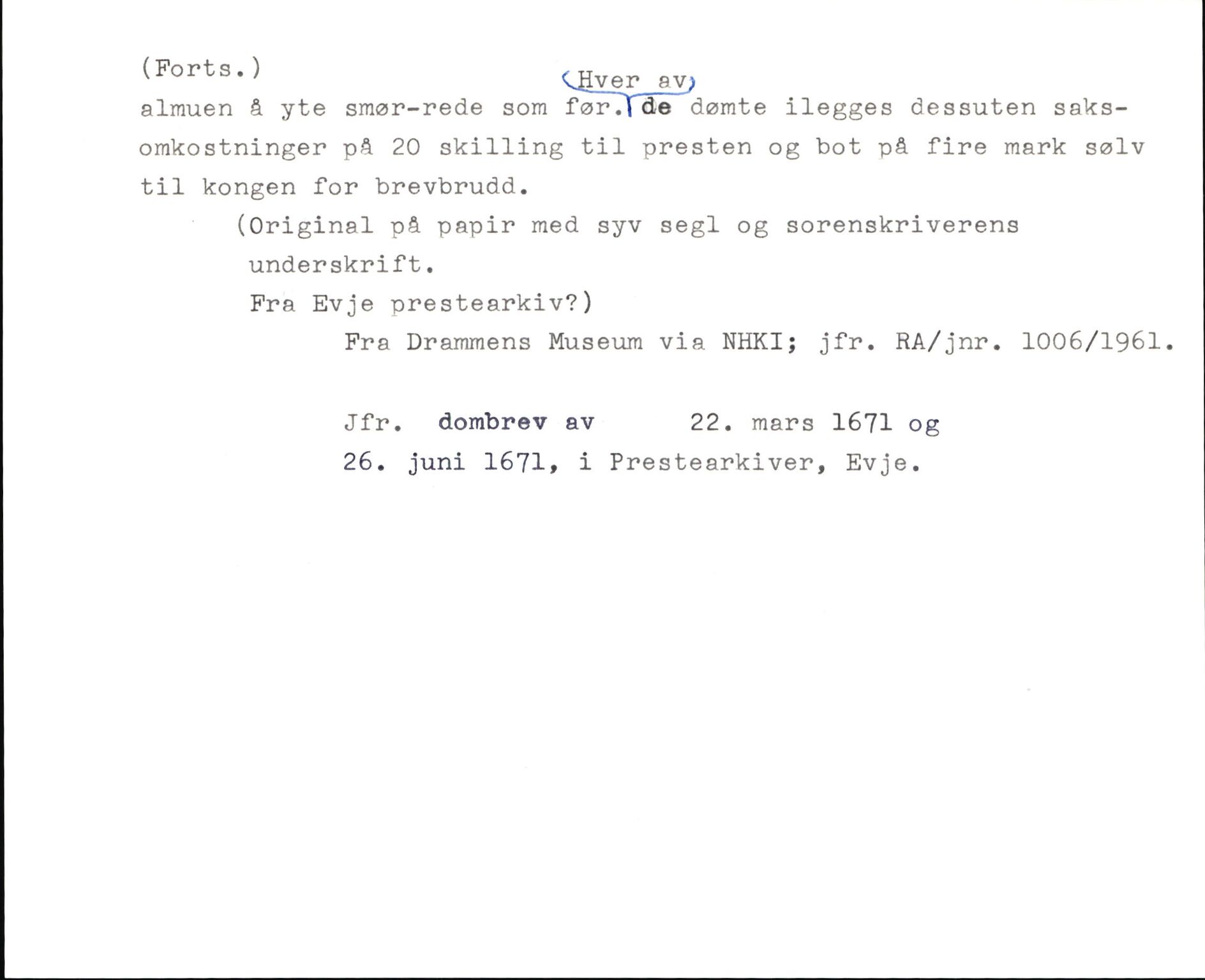 Riksarkivets diplomsamling, AV/RA-EA-5965/F35/F35k/L0003: Regestsedler: Prestearkiver fra Telemark, Agder, Vestlandet og Trøndelag, p. 256