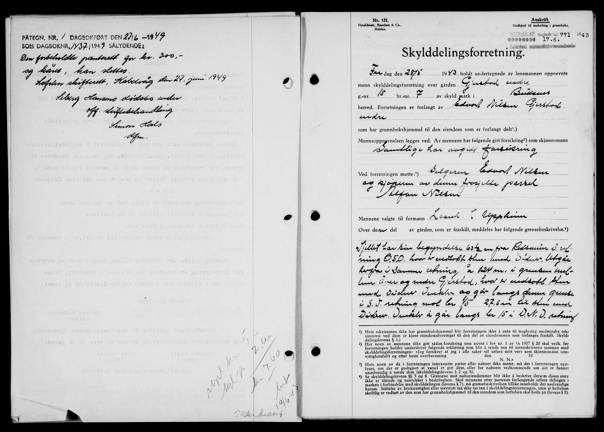 Lofoten sorenskriveri, AV/SAT-A-0017/1/2/2C/L0011a: Mortgage book no. 11a, 1943-1943, Diary no: : 771/1943