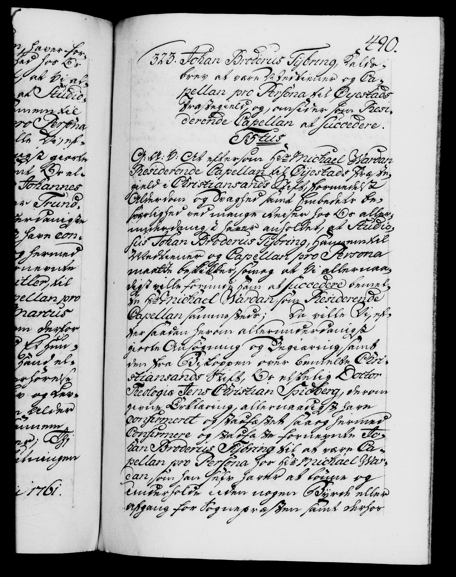 Danske Kanselli 1572-1799, AV/RA-EA-3023/F/Fc/Fca/Fcaa/L0041: Norske registre, 1760-1762, p. 490a