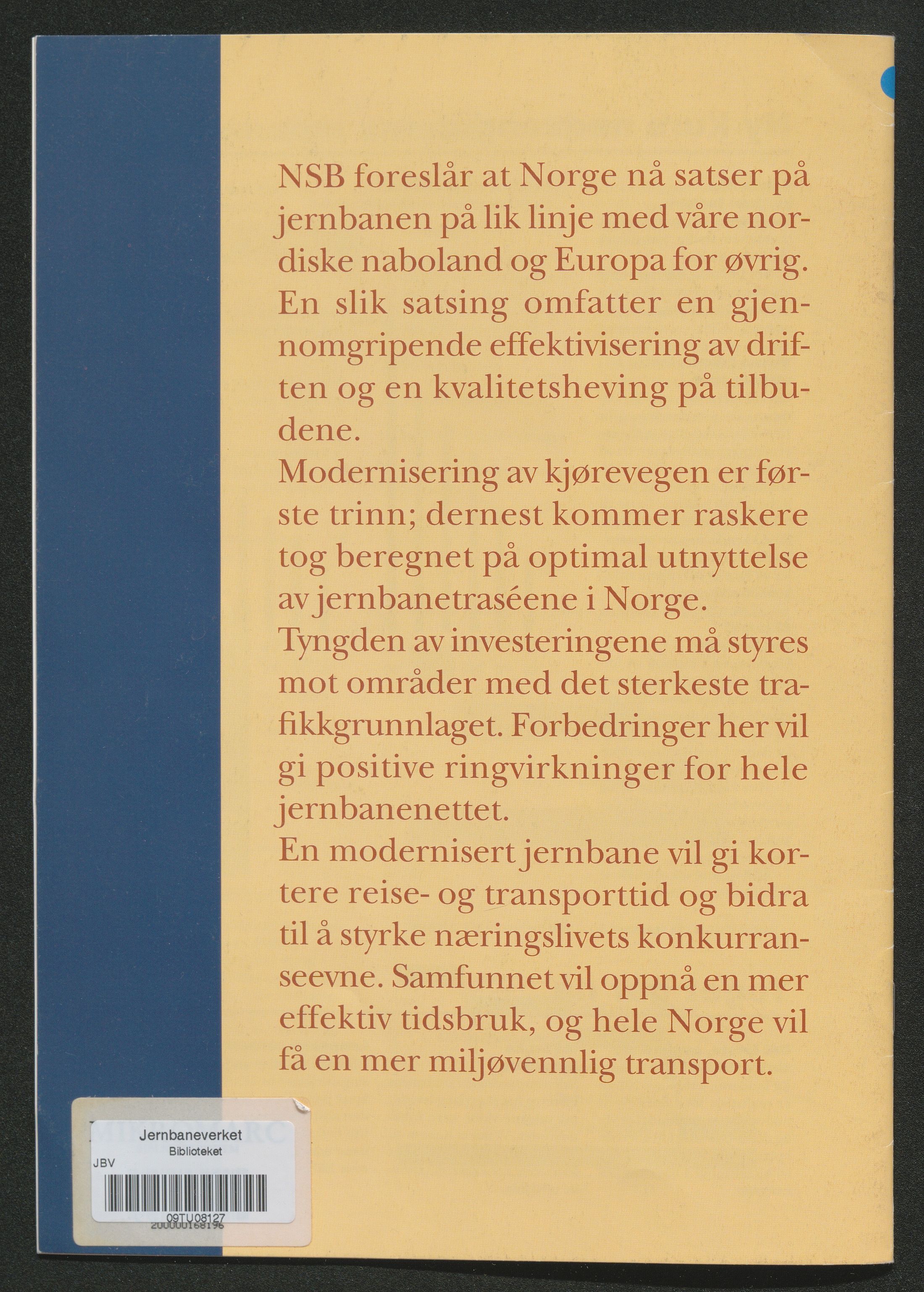 Norges Statsbaner Bibliotek (NSB), AV/SAKO-A-355/F/Fb/L0002: Stortrykk 76 - 139, 1952-2002