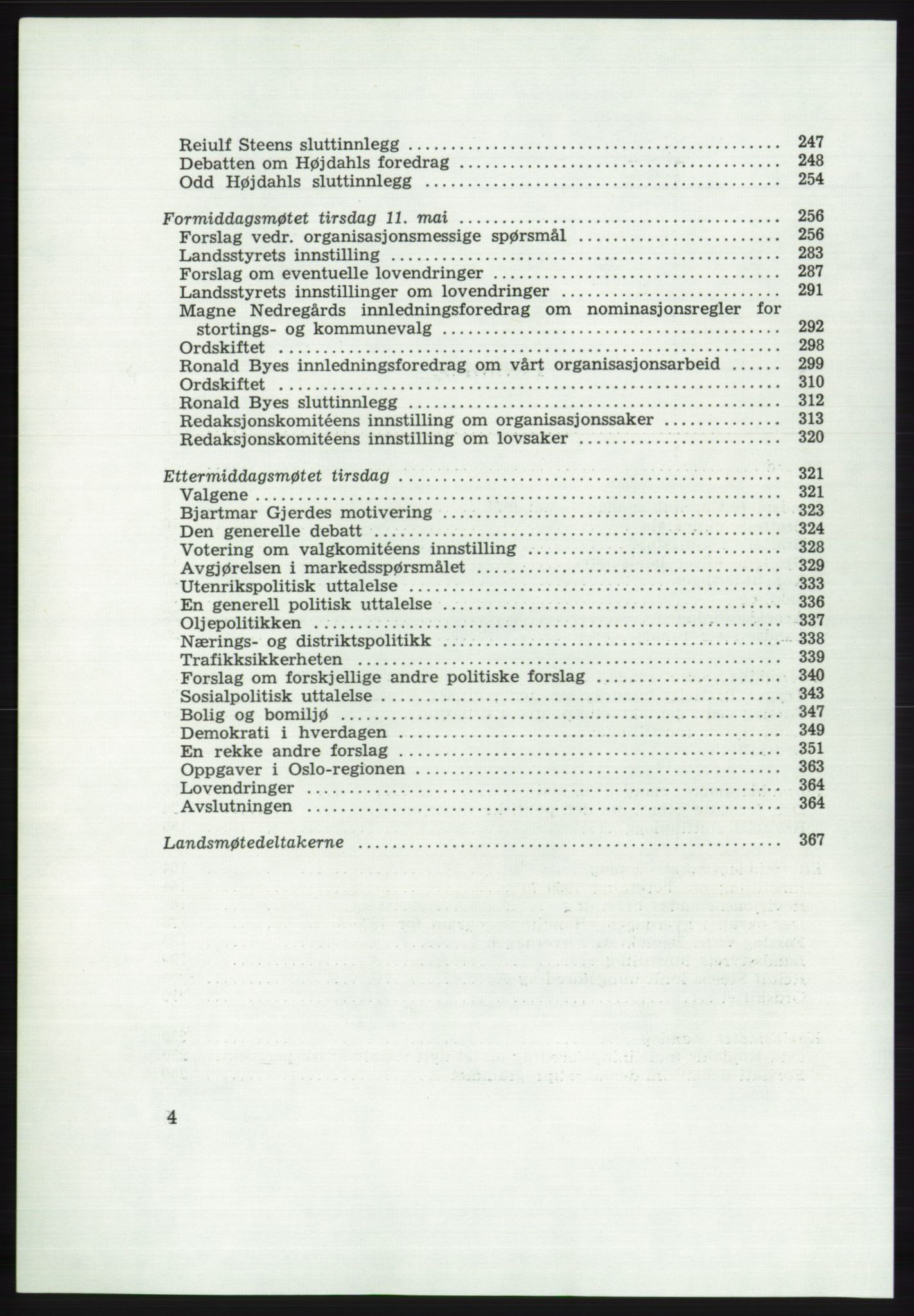 Det norske Arbeiderparti - publikasjoner, AAB/-/-/-: Protokoll over forhandlingene på det 43. ordinære landsmøte 9.-11. mai 1971 i Oslo, 1971, p. 4