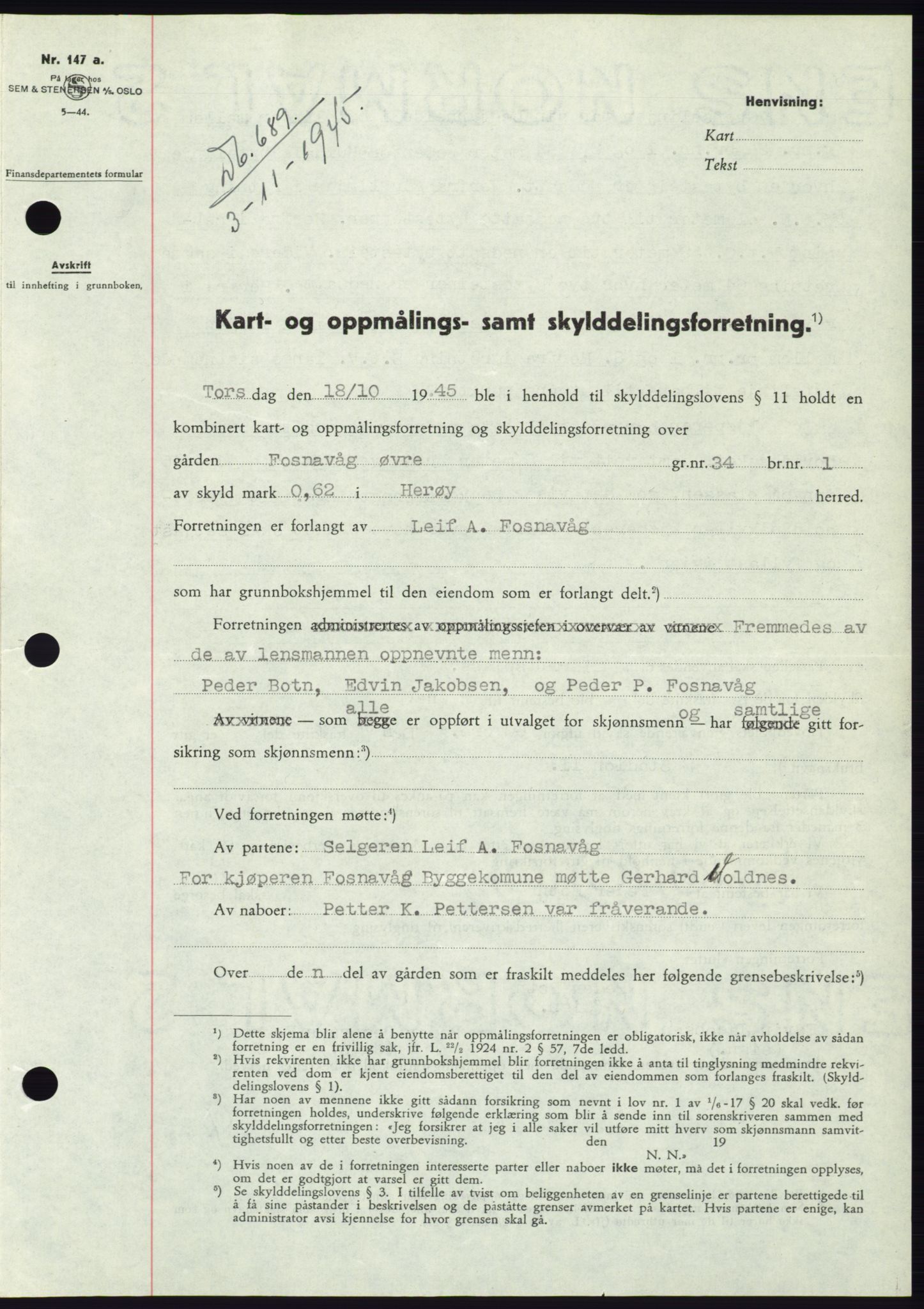 Søre Sunnmøre sorenskriveri, AV/SAT-A-4122/1/2/2C/L0077: Mortgage book no. 3A, 1945-1946, Diary no: : 689/1945