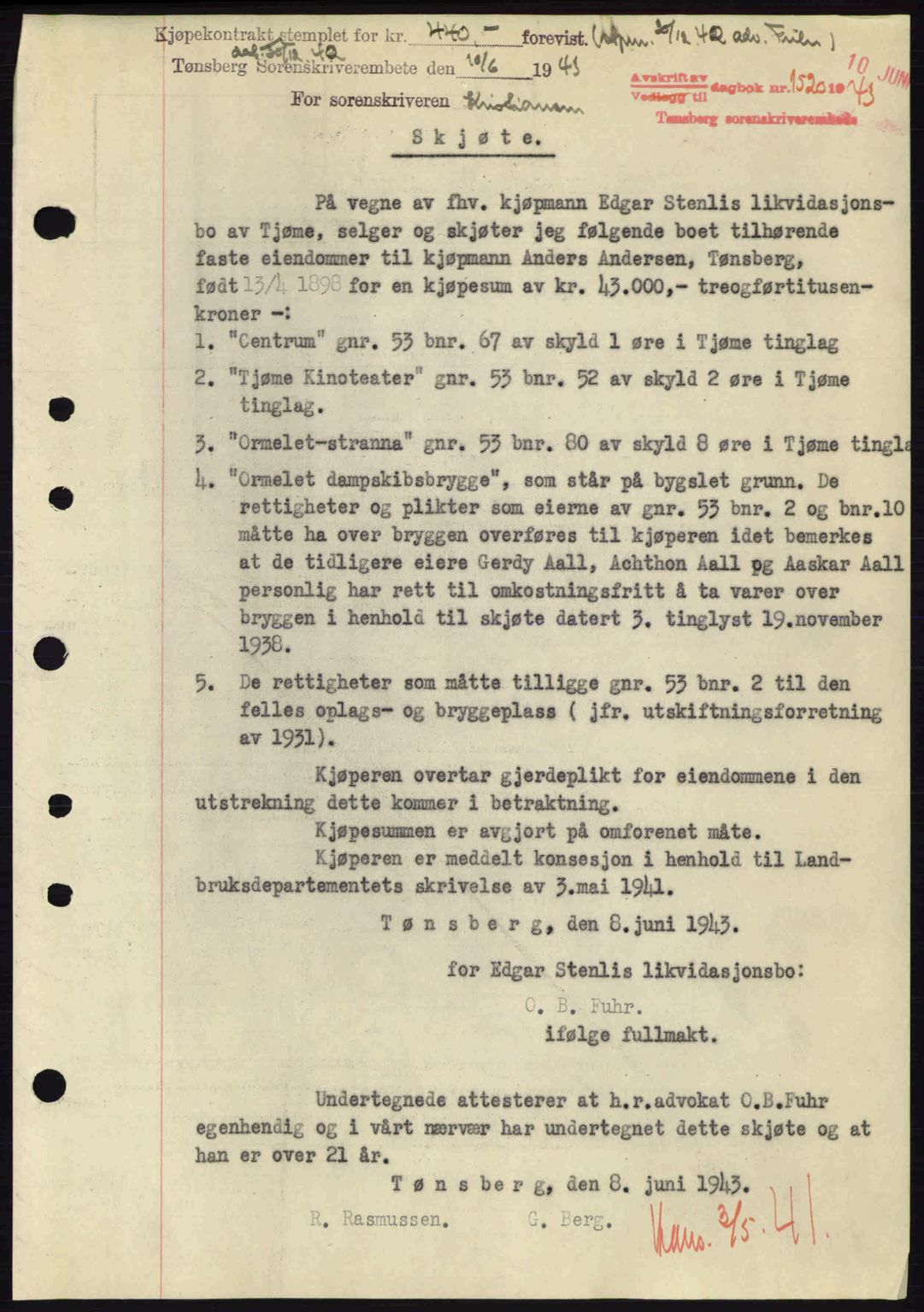 Tønsberg sorenskriveri, AV/SAKO-A-130/G/Ga/Gaa/L0013: Mortgage book no. A13, 1943-1943, Diary no: : 1520/1943