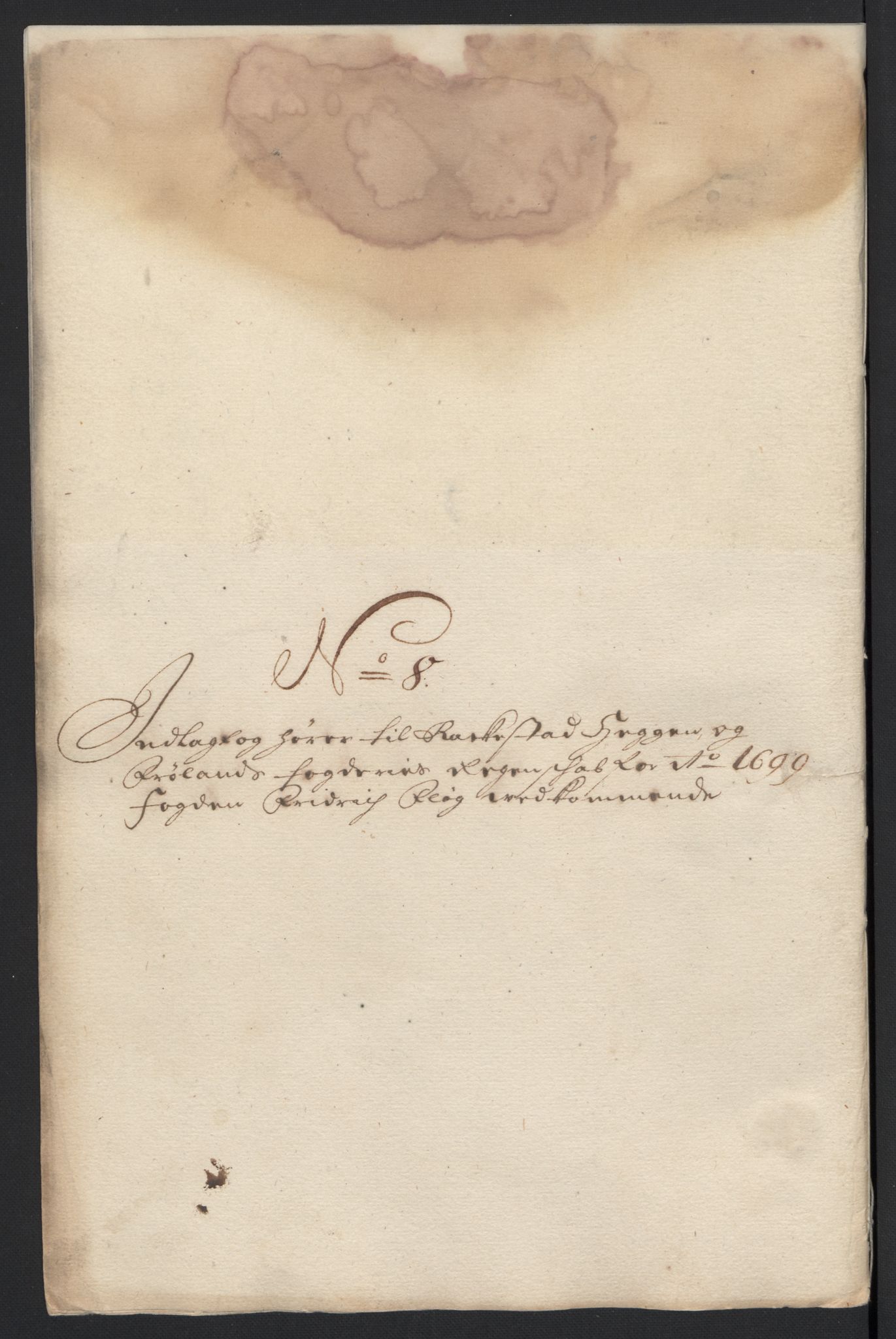 Rentekammeret inntil 1814, Reviderte regnskaper, Fogderegnskap, AV/RA-EA-4092/R07/L0289: Fogderegnskap Rakkestad, Heggen og Frøland, 1699, p. 234