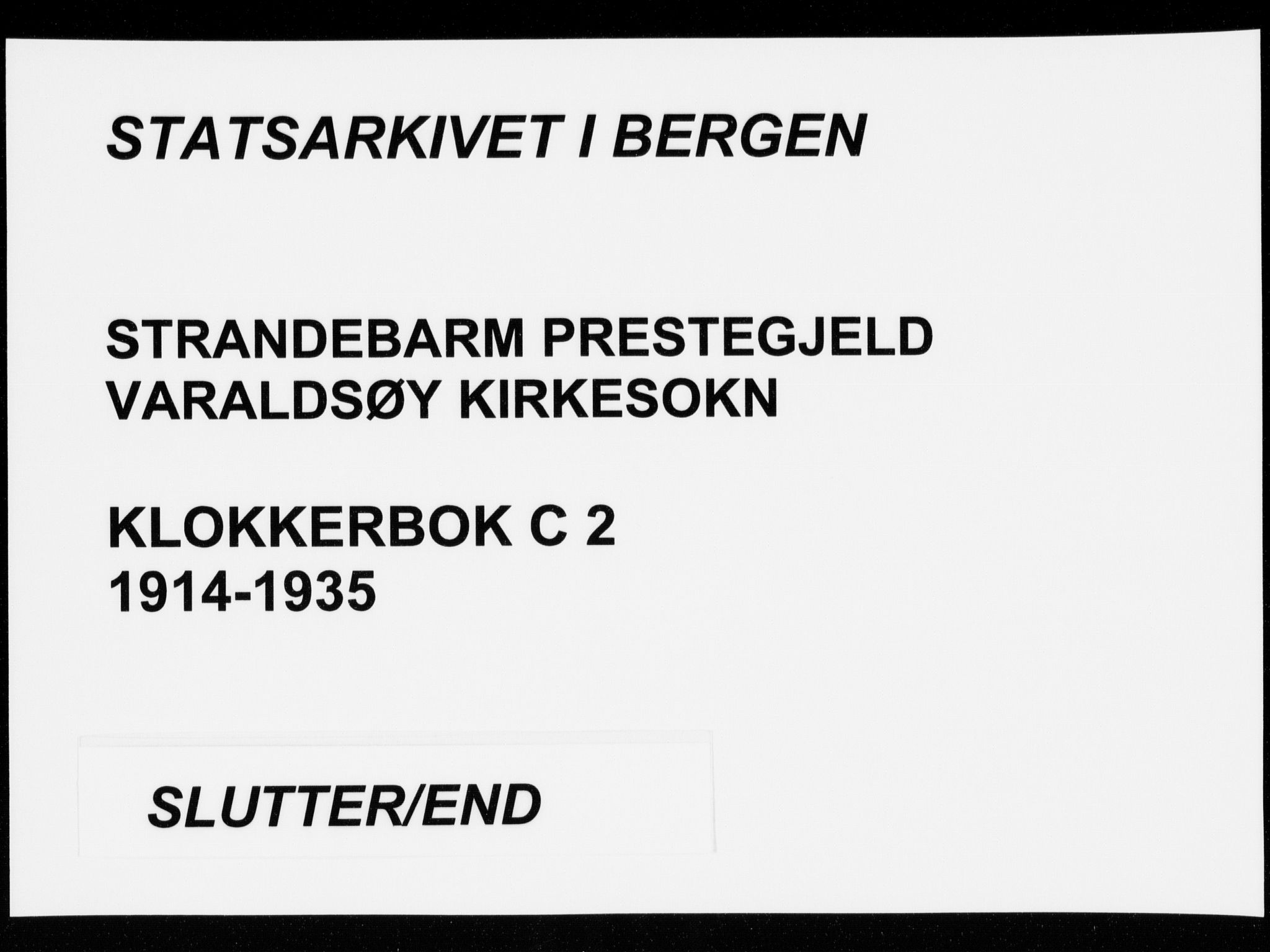 Strandebarm sokneprestembete, AV/SAB-A-78401/H/Hab: Parish register (copy) no. C  2, 1914-1935