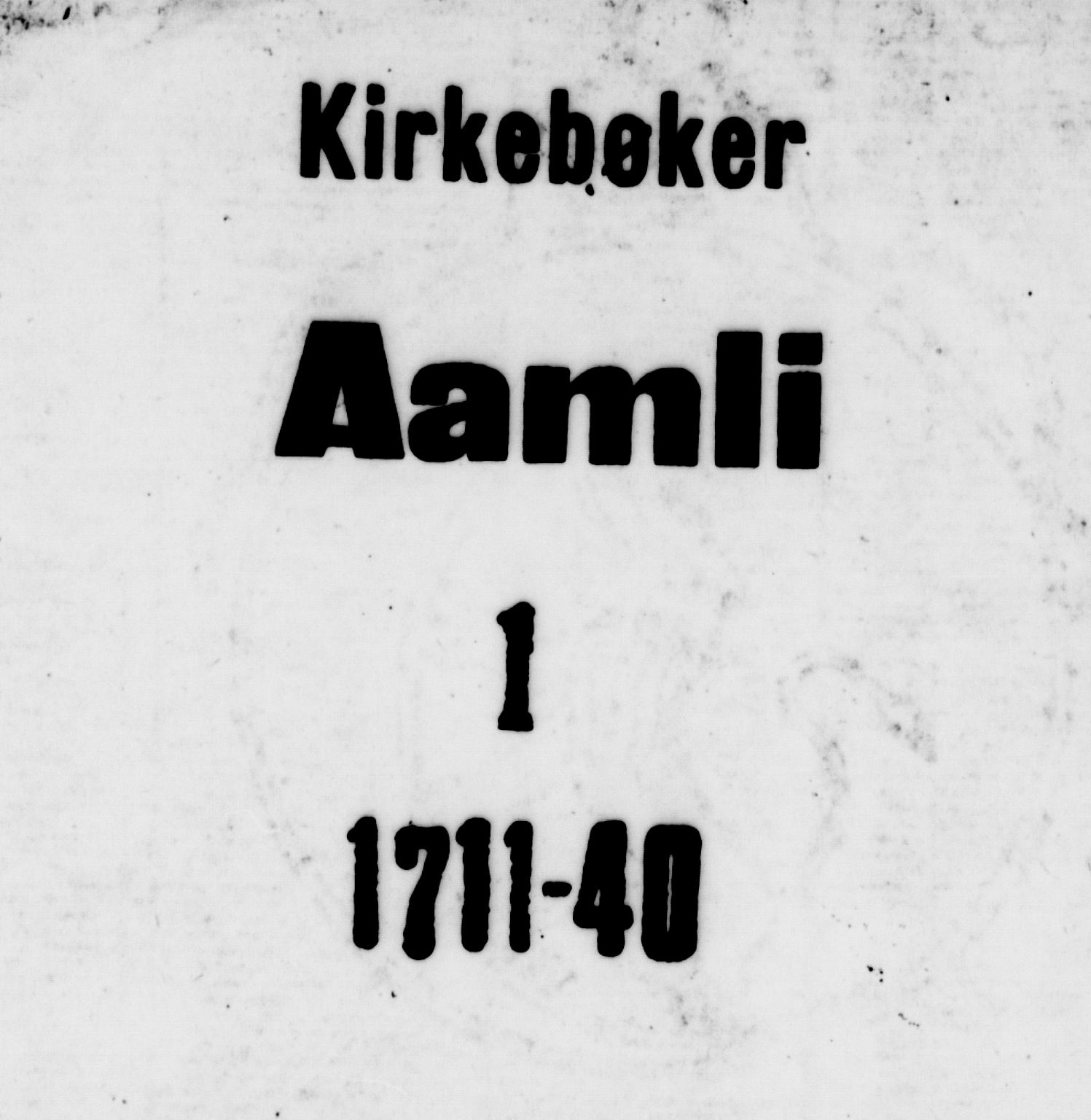 Åmli sokneprestkontor, SAK/1111-0050/F/Fa/Fac/L0001: Parish register (official) no. A 1, 1711-1740