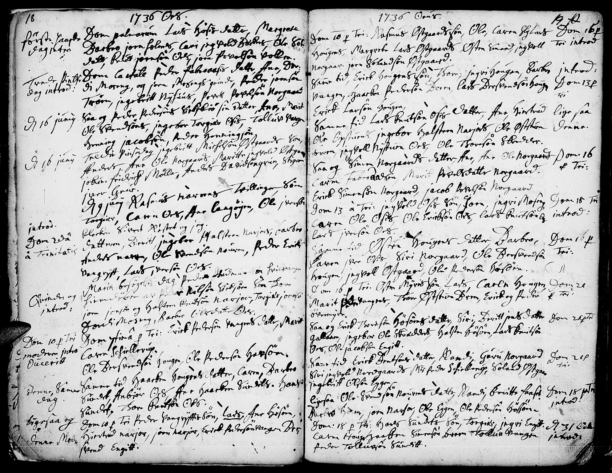 Tolga prestekontor, AV/SAH-PREST-062/K/L0001: Parish register (official) no. 1, 1733-1767, p. 18-19