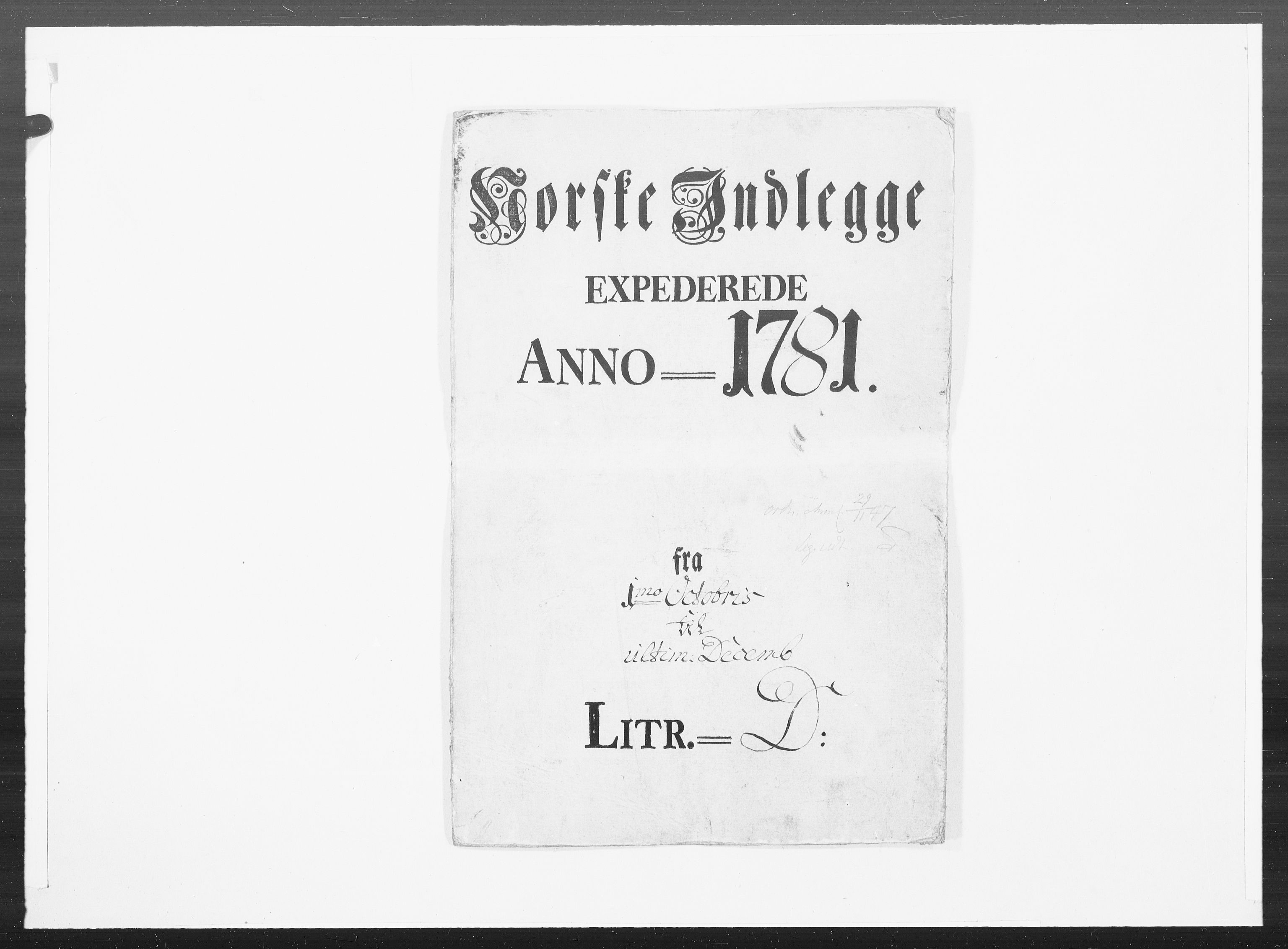 Danske Kanselli 1572-1799, AV/RA-EA-3023/F/Fc/Fcc/Fcca/L0240: Norske innlegg 1572-1799, 1781, p. 1