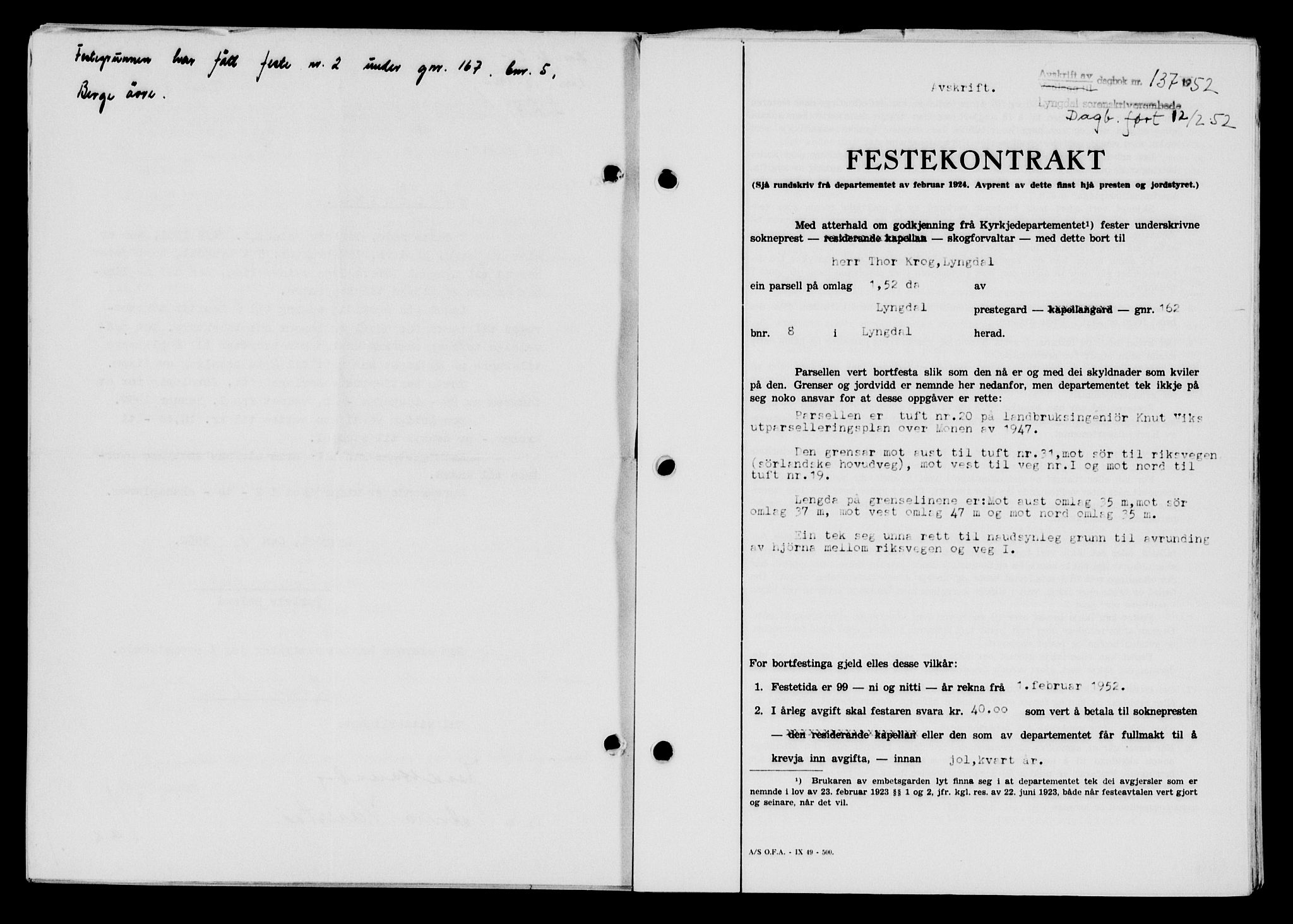 Lyngdal sorenskriveri, AV/SAK-1221-0004/G/Gb/L0667: Mortgage book no. A XIII, 1951-1952, Diary no: : 137/1952