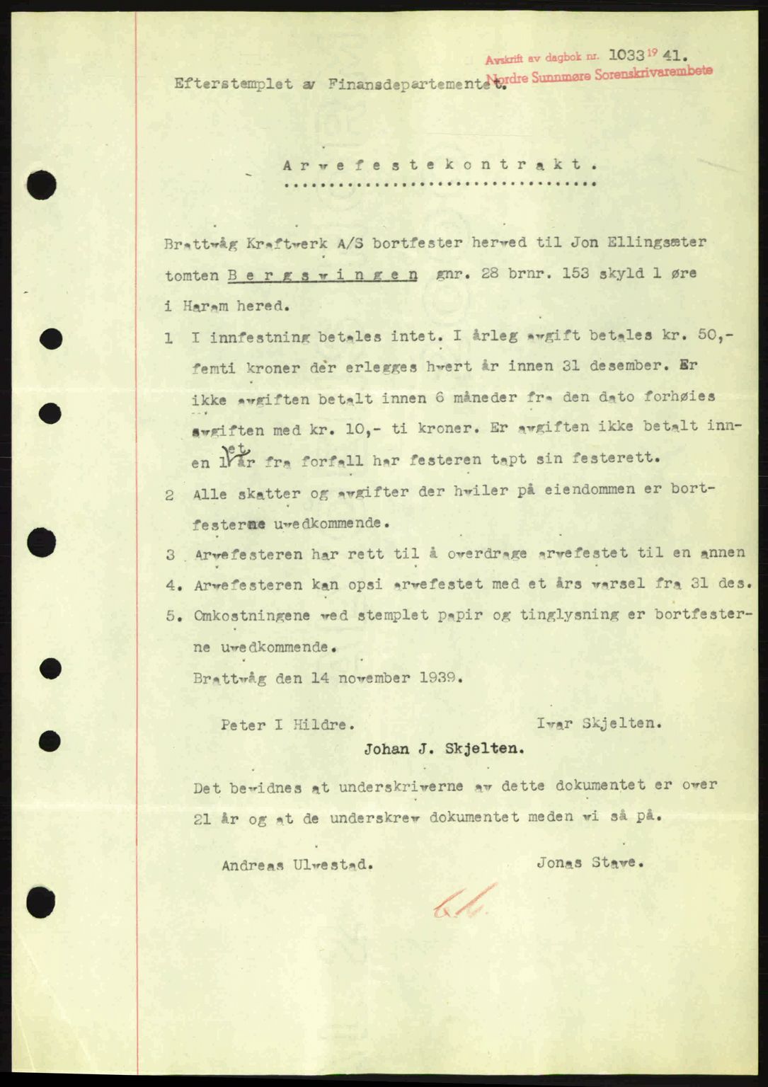 Nordre Sunnmøre sorenskriveri, AV/SAT-A-0006/1/2/2C/2Ca: Mortgage book no. A11, 1941-1941, Diary no: : 1033/1941