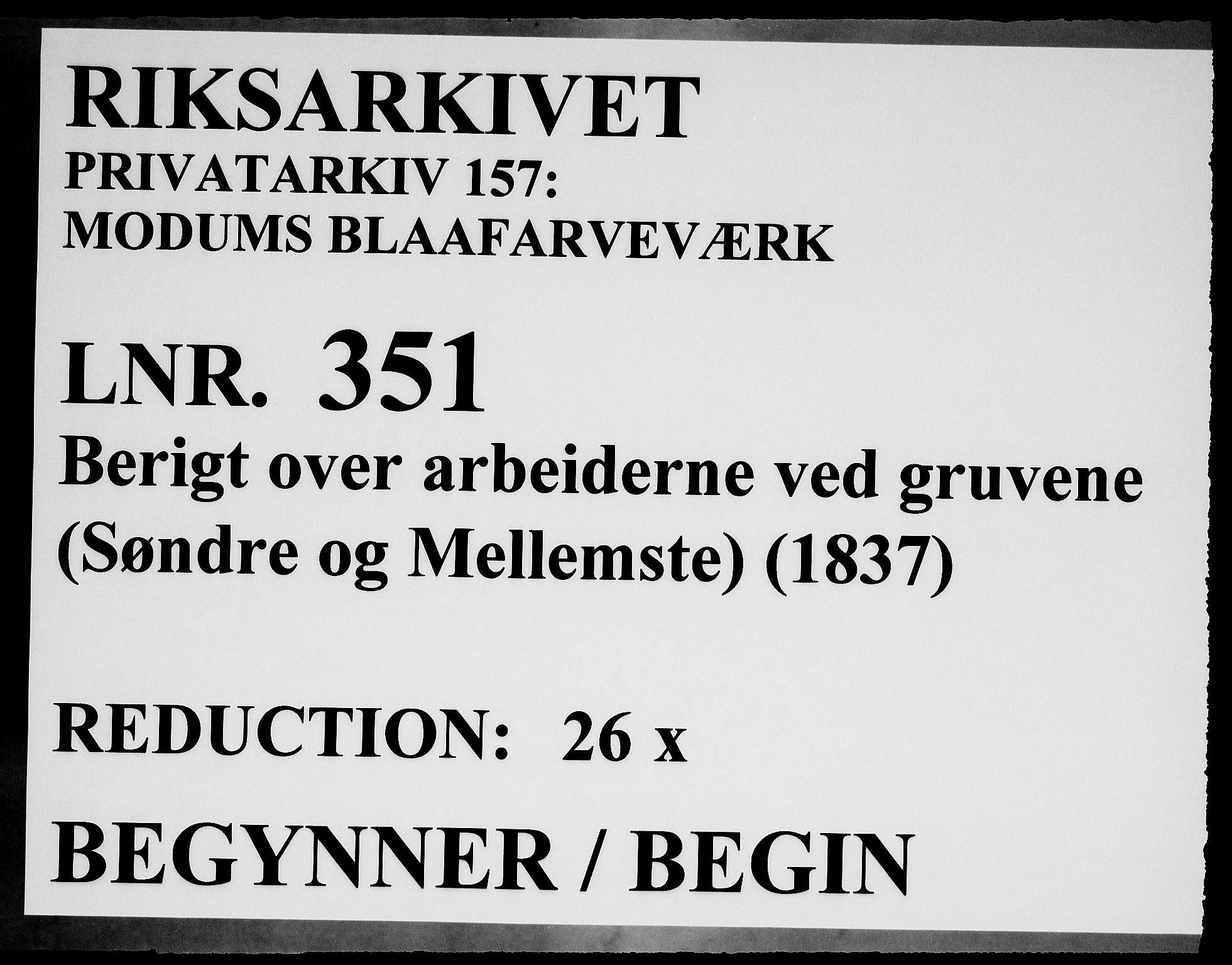 Modums Blaafarveværk, RA/PA-0157/G/Ge/L0351/0001: -- / Berigt over arbeiderne ved gruvene. Ført ukesvis. De Søndre og Mellemste Cobolt Gruber, 1837, p. 1