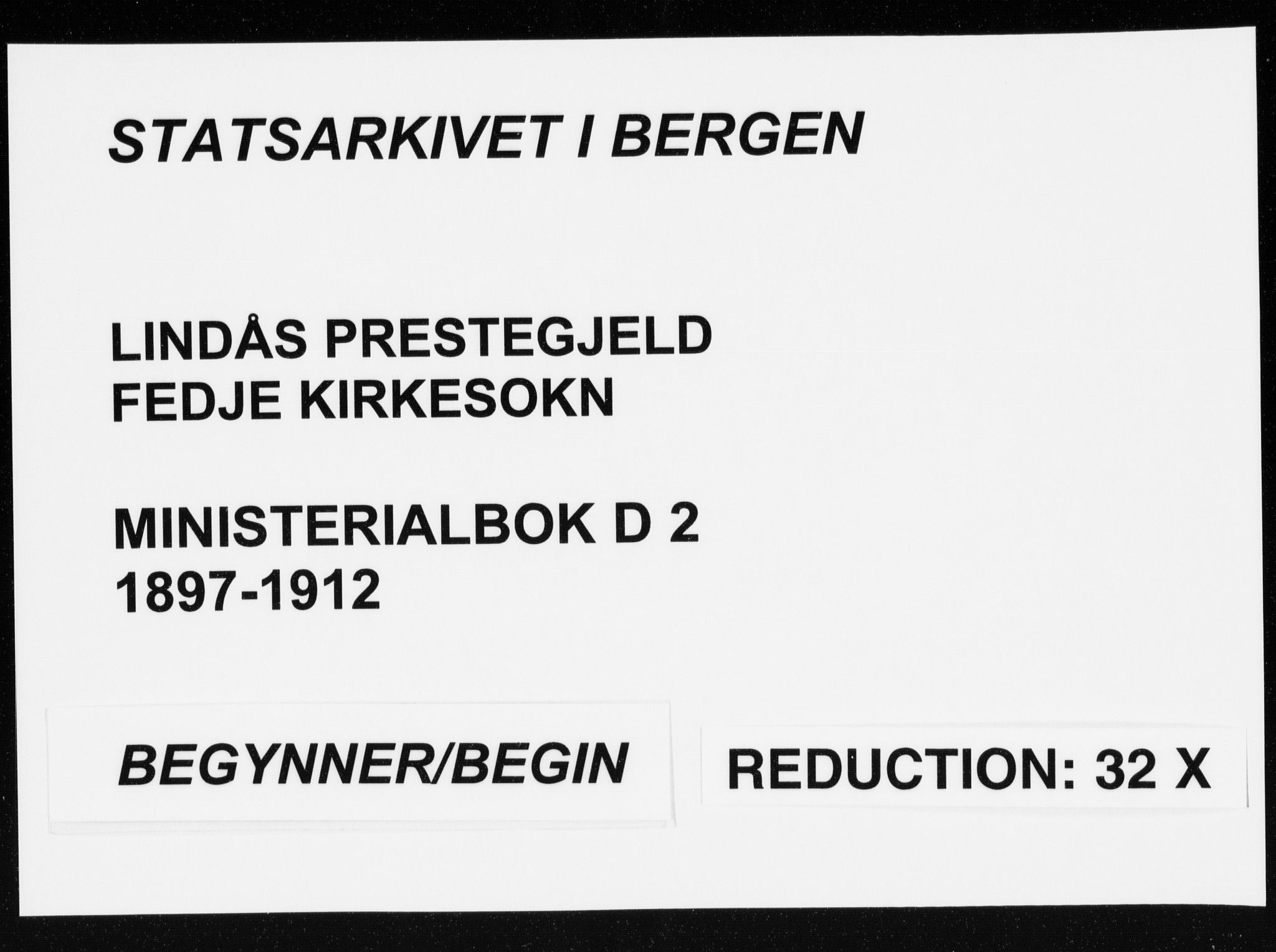 Lindås Sokneprestembete, AV/SAB-A-76701/H/Haa/Haad/L0002: Parish register (official) no. D  2, 1897-1912