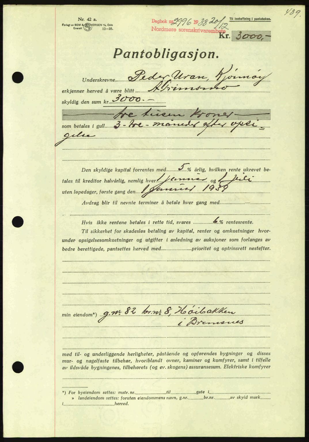 Nordmøre sorenskriveri, AV/SAT-A-4132/1/2/2Ca: Mortgage book no. B84, 1938-1939, Diary no: : 2996/1938